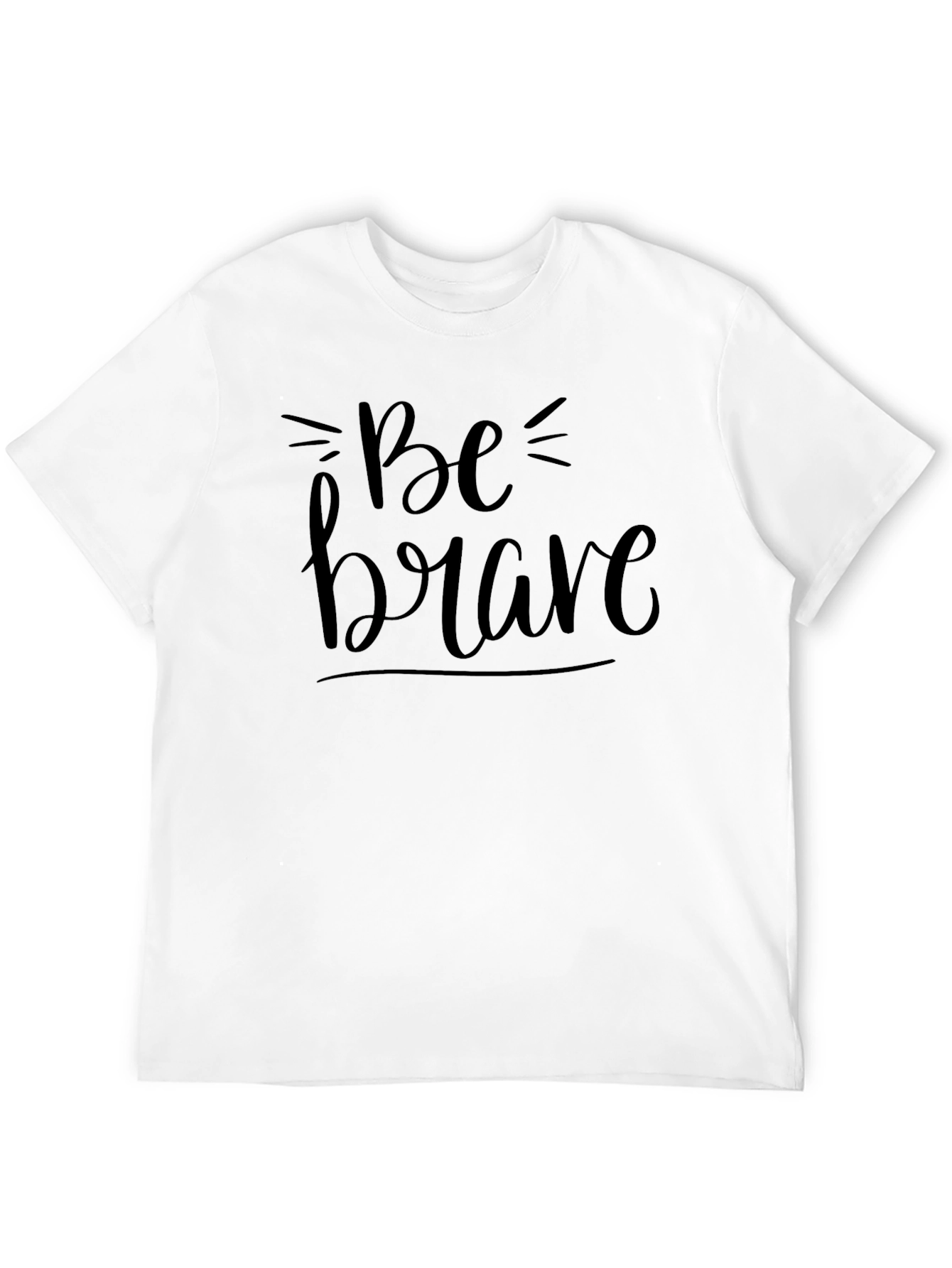 Be Brave Black Graphic Tee - Stylish Motivational T-Shirt
