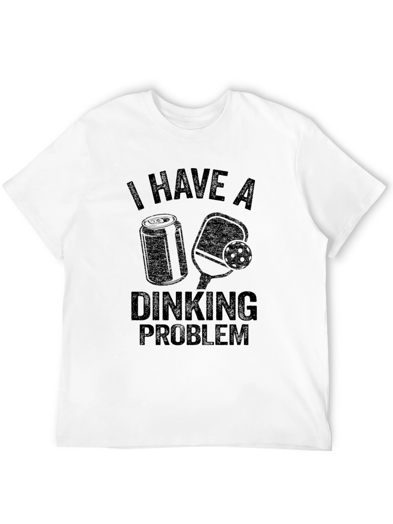 I Have a Dinking Problem T-Shirt