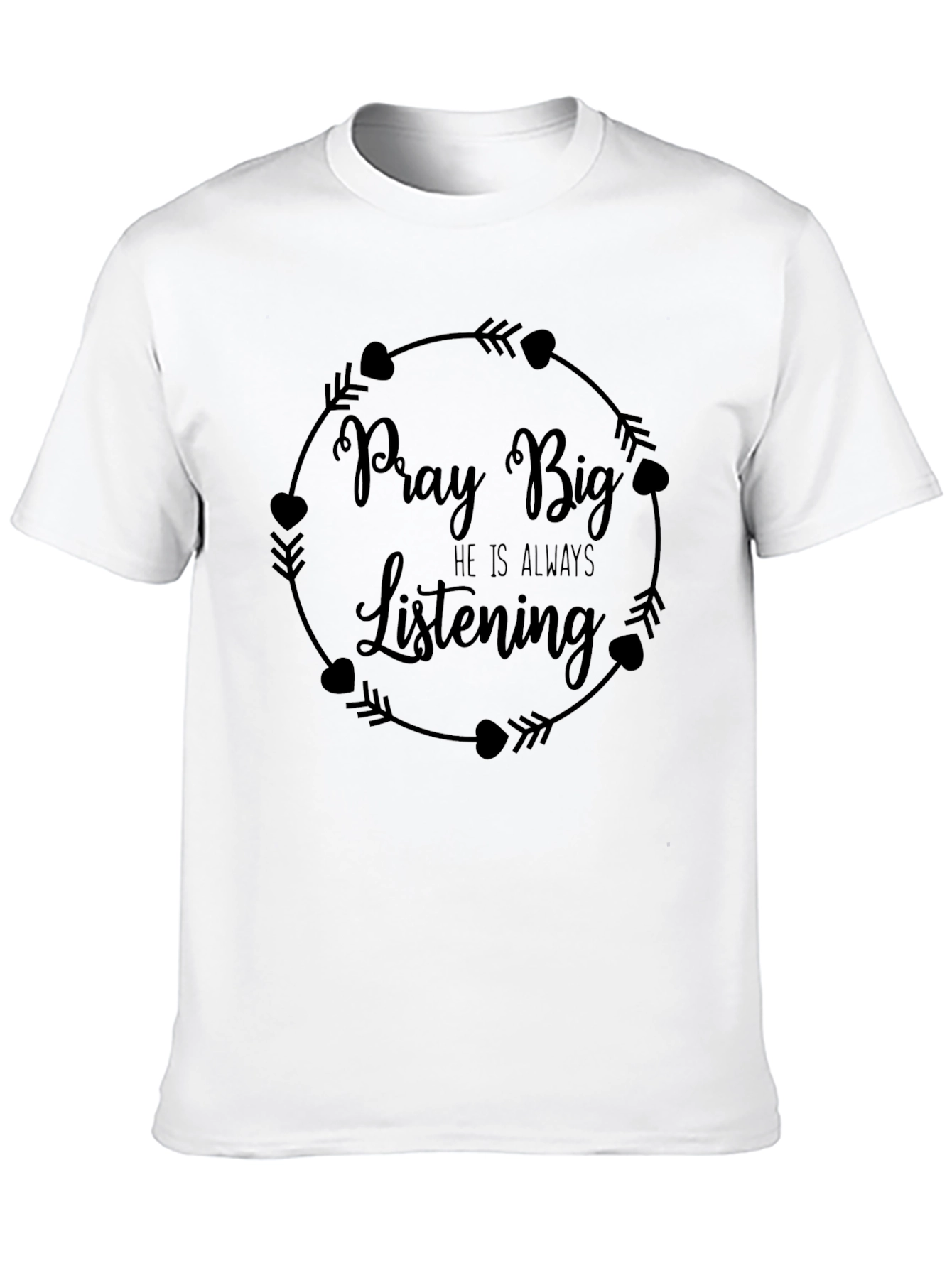 Pray Big T-Shirt - Christian Inspired Tee