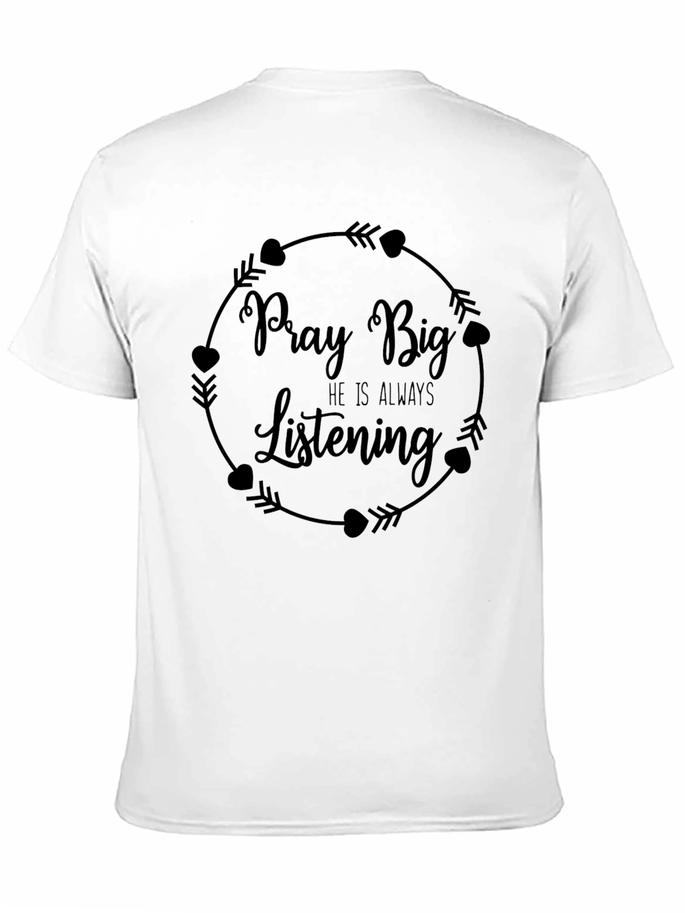 Pray Big T-Shirt - Christian Inspired Tee