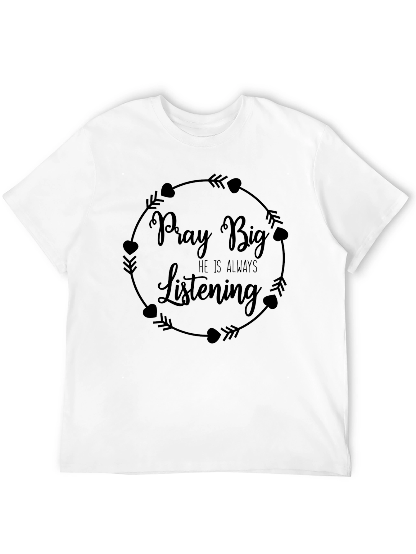 Pray Big T-Shirt - Christian Inspired Tee