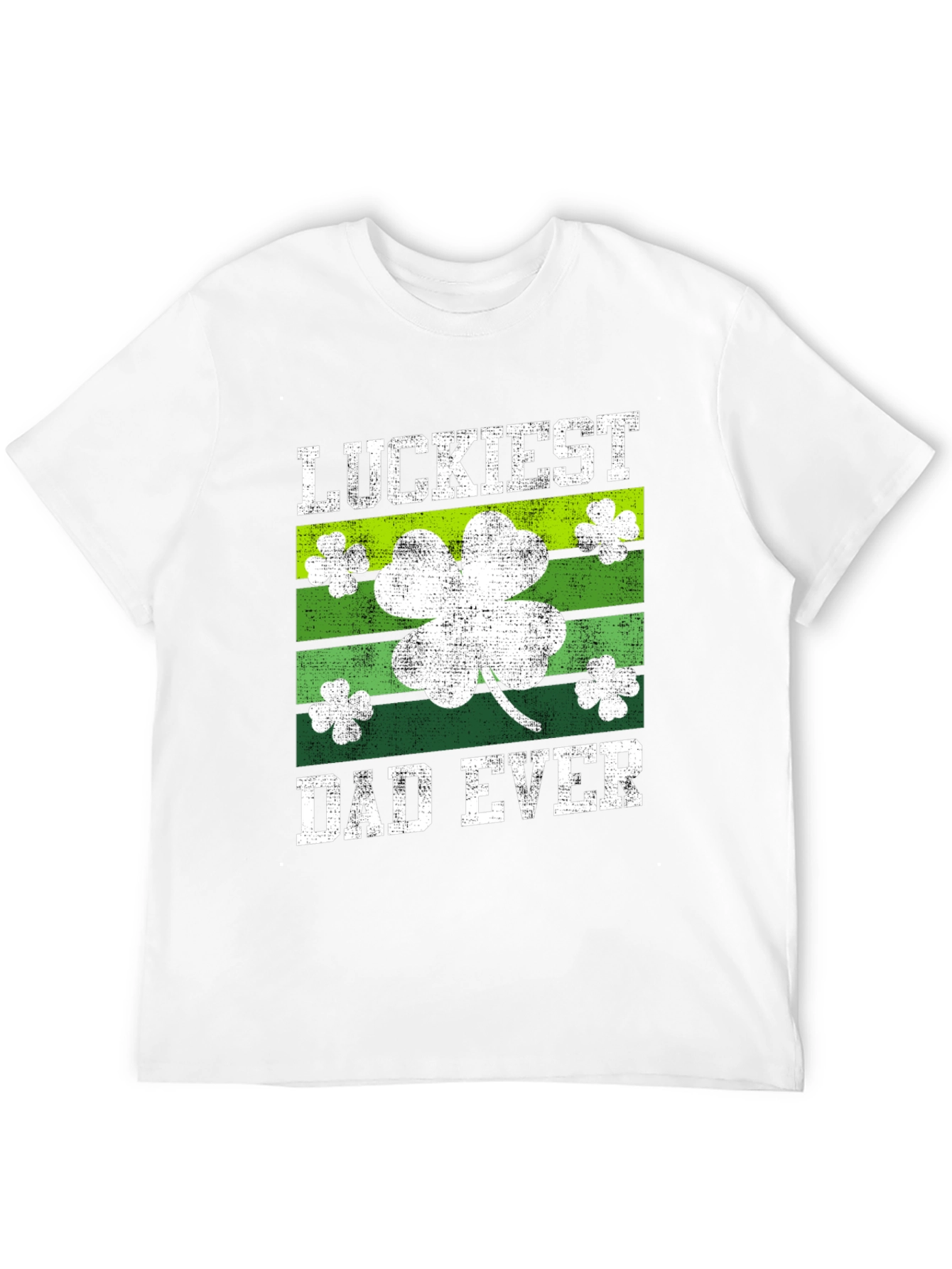 Luckiest Dad Ever St. Patricks Day T-Shirt