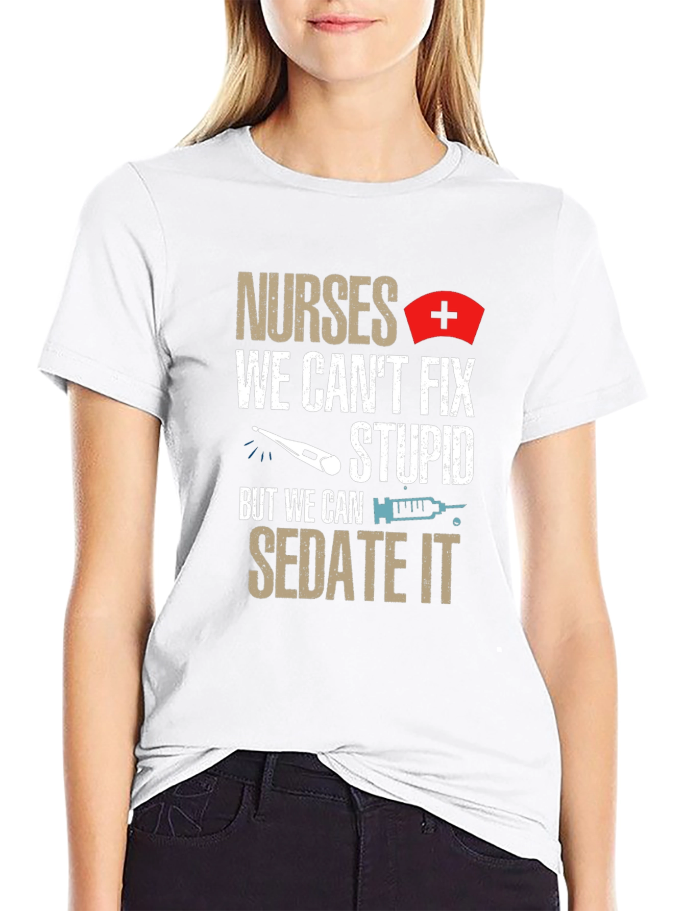 Nurses Sedate Stupid Humor T-Shirt