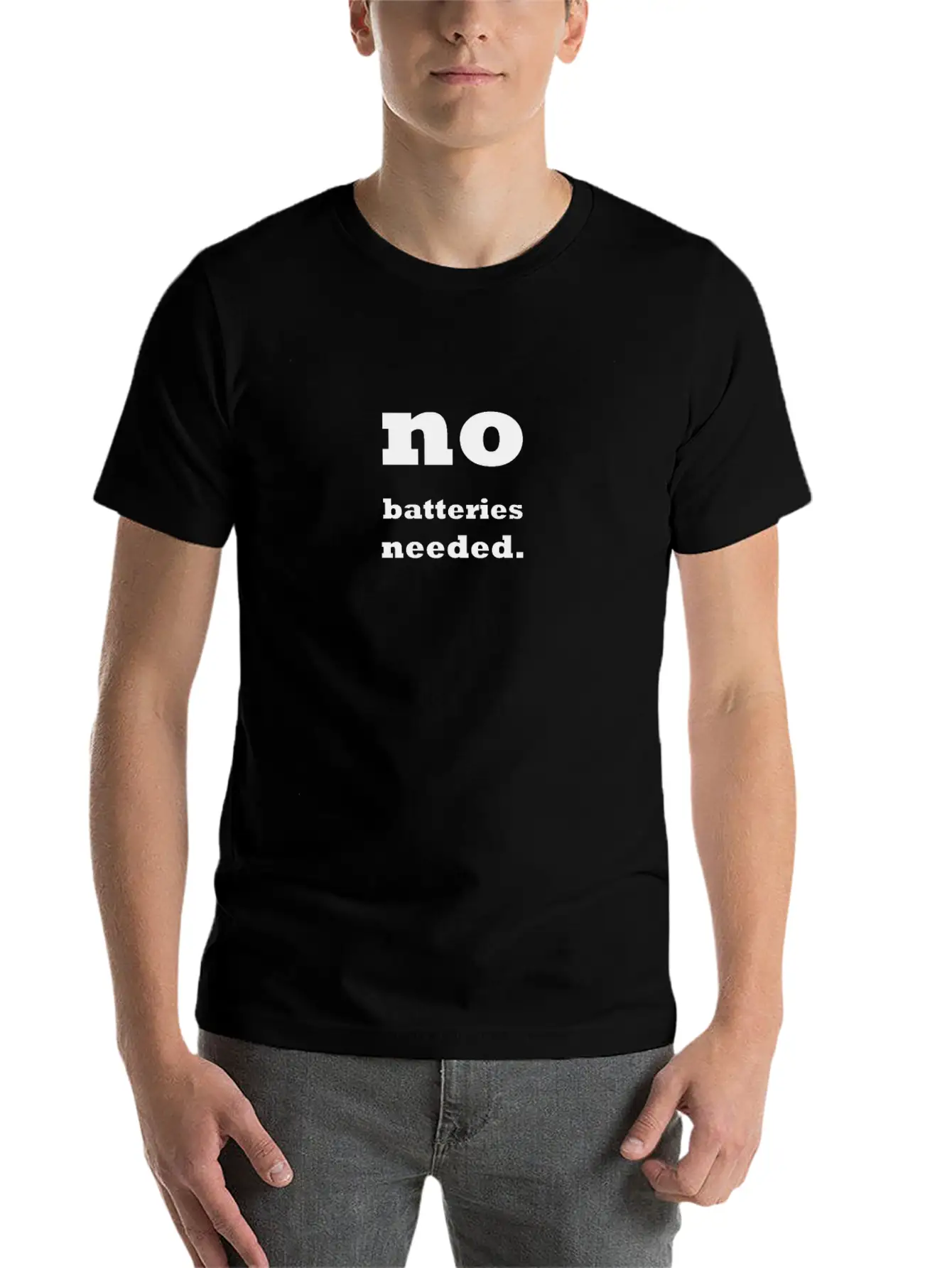 No Batteries Needed. Unisex Casual T-Shirt – Clean Design For Daily Comfort