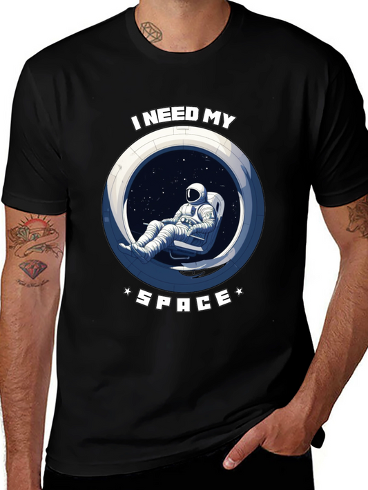 I Need My Space T-Shirt - Astronaut Design