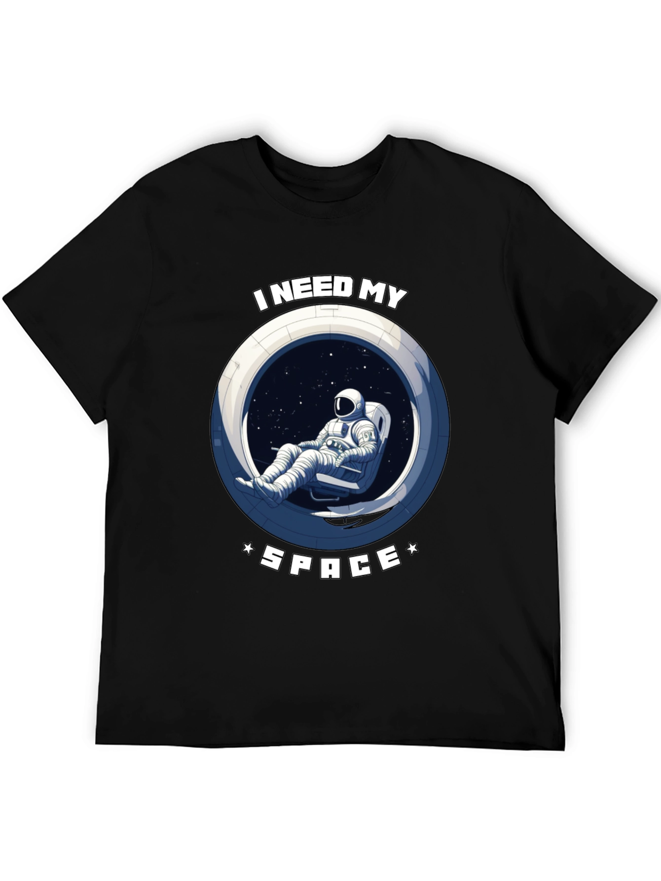I Need My Space T-Shirt - Astronaut Design
