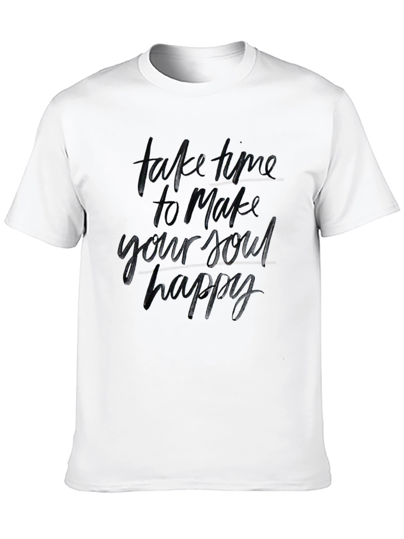 Inspirational Black T-Shirt - Make Your Soul Happy
