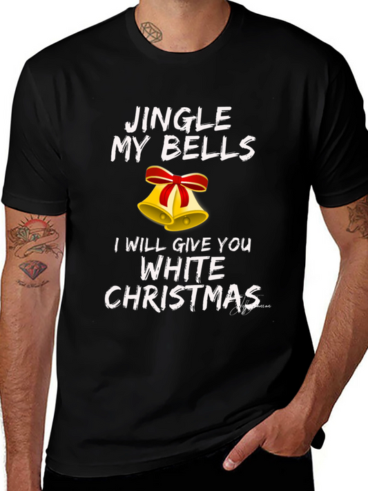 Jingle My Bells Funny Christmas T-Shirt
