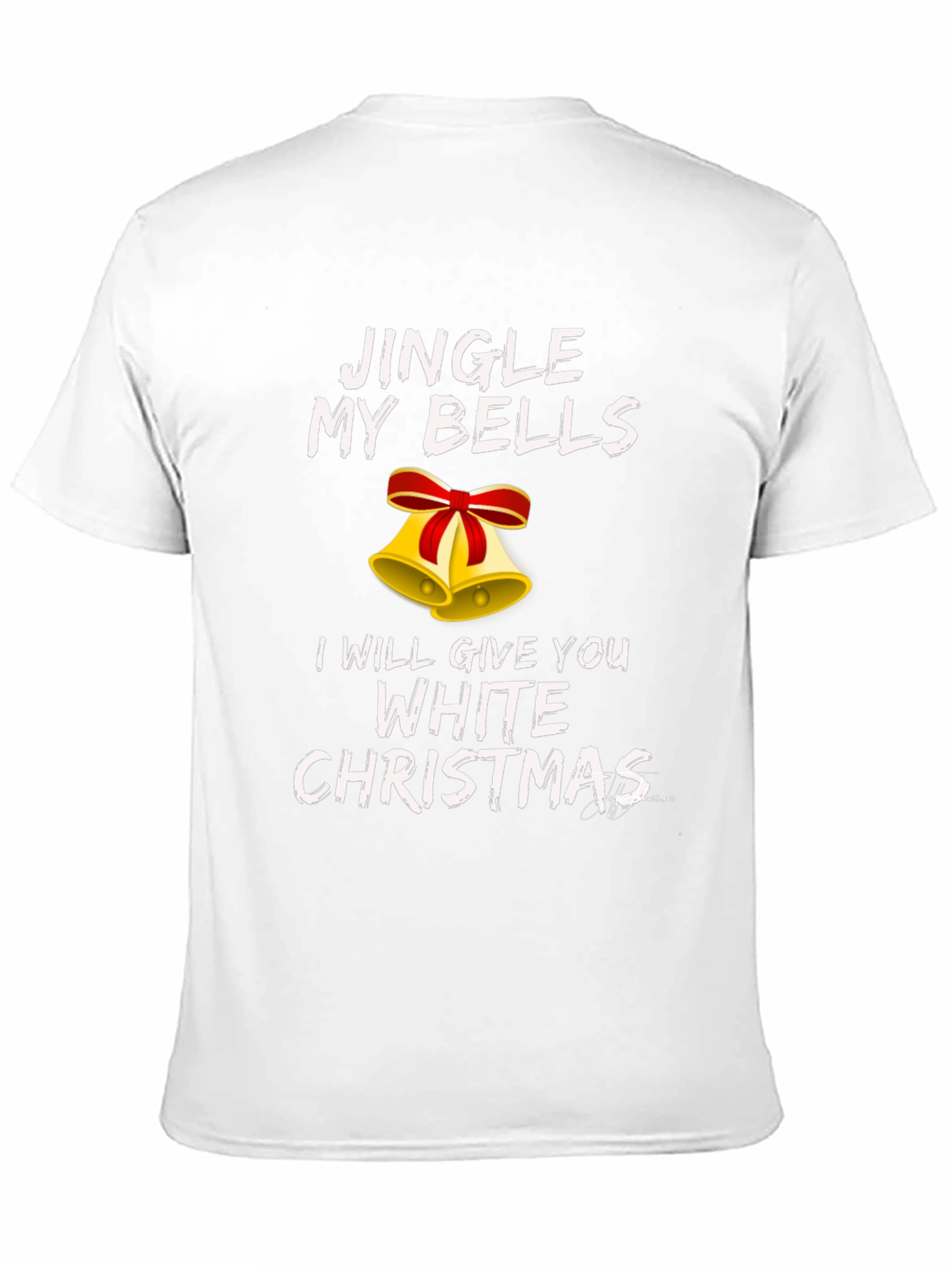 Jingle My Bells Funny Christmas T-Shirt