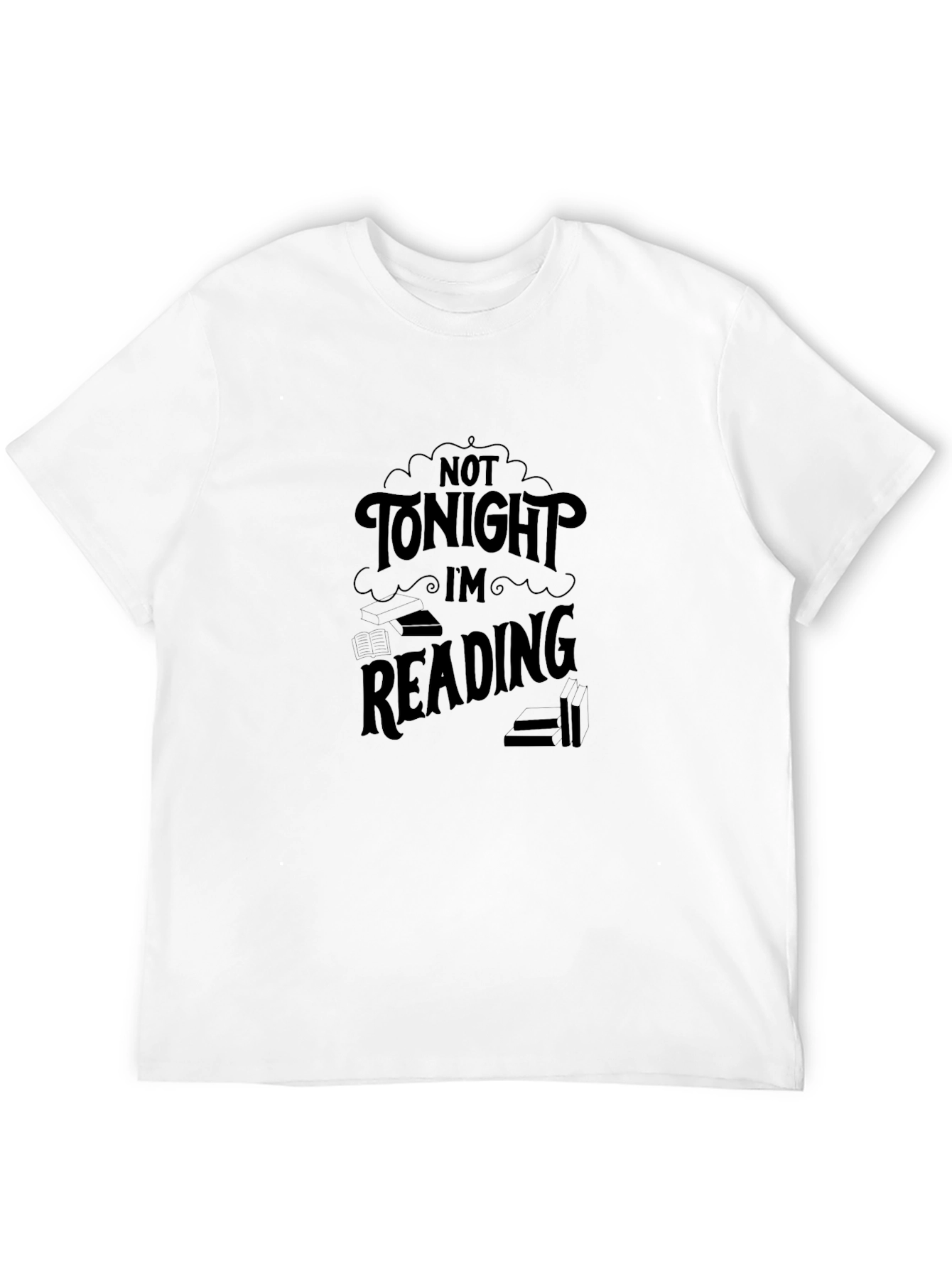 Not Tonight Im Reading T-Shirt