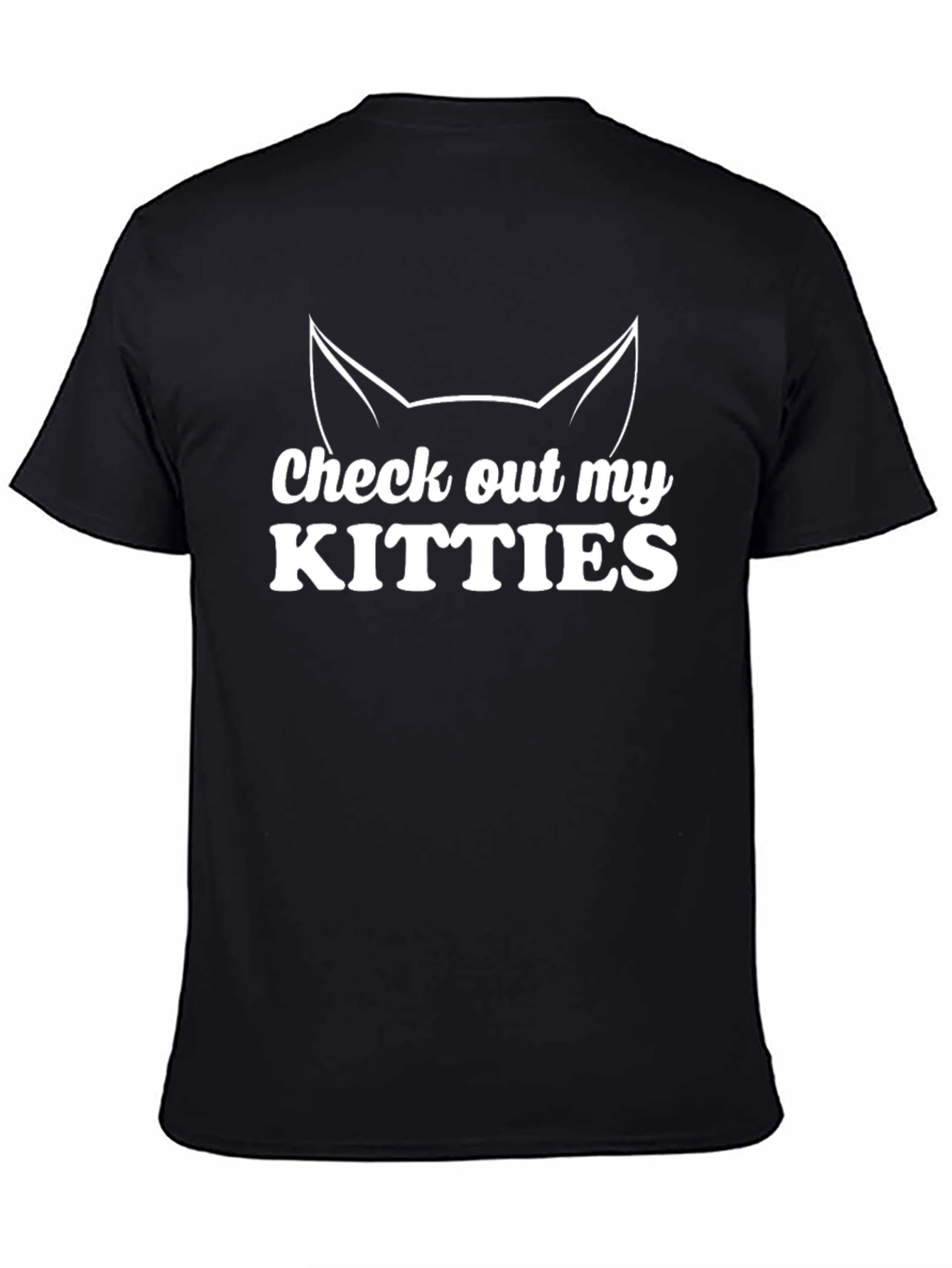 Check Out My Kitties Graphic T-Shirt