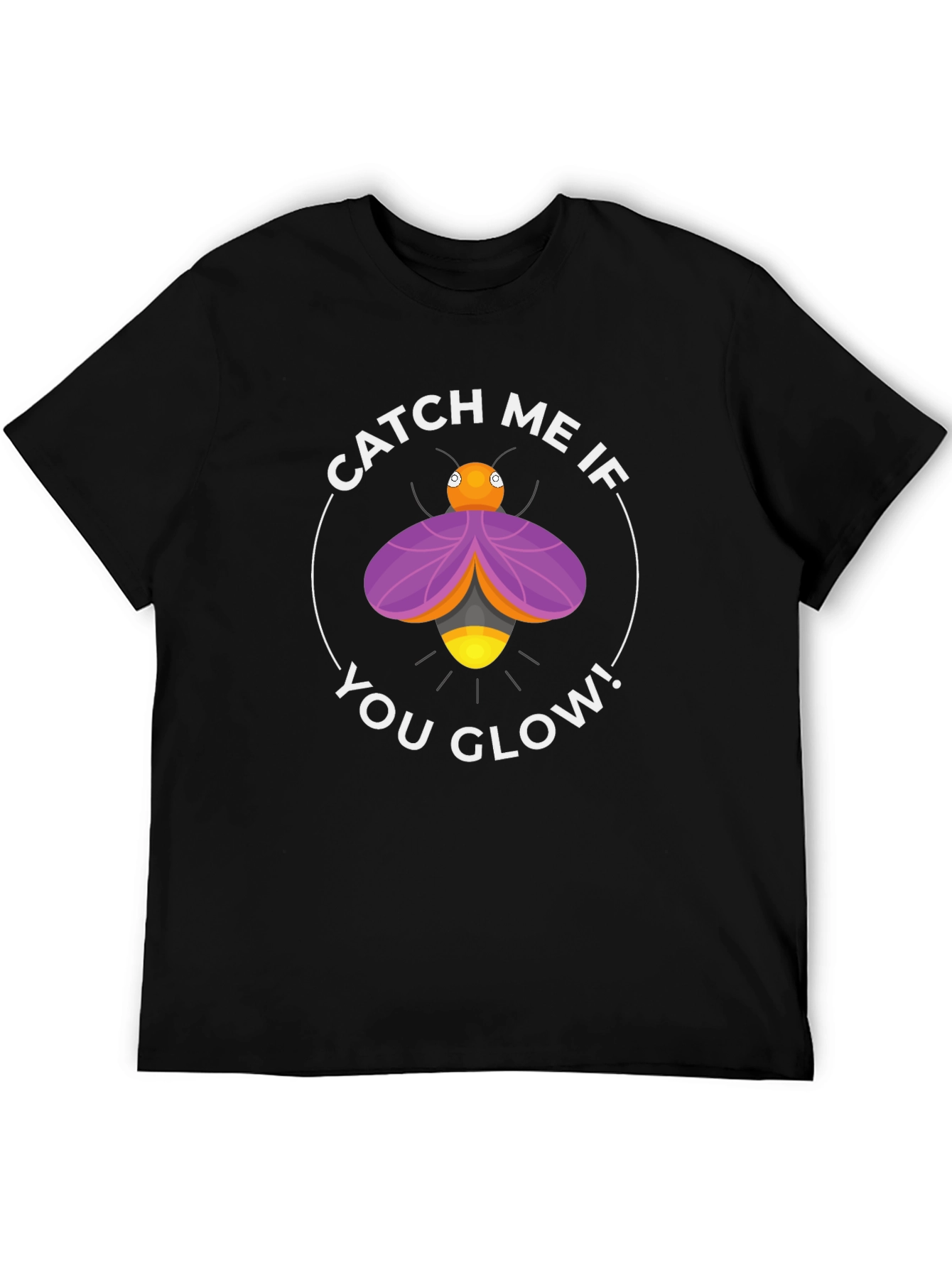 Catch Me If You Glow T-Shirt - Firefly Design