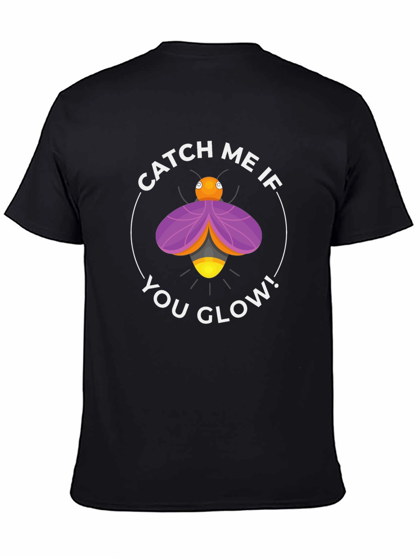 Catch Me If You Glow T-Shirt - Firefly Design