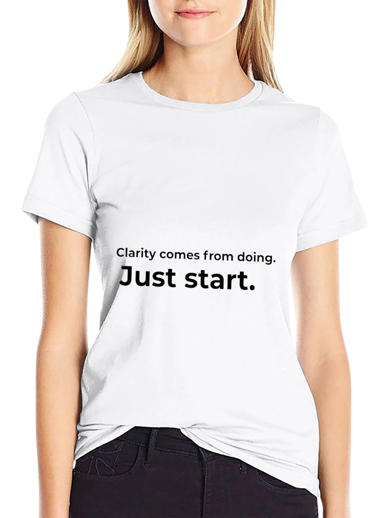Inspirational T-Shirt - Clarity Comes From Doing Just Start