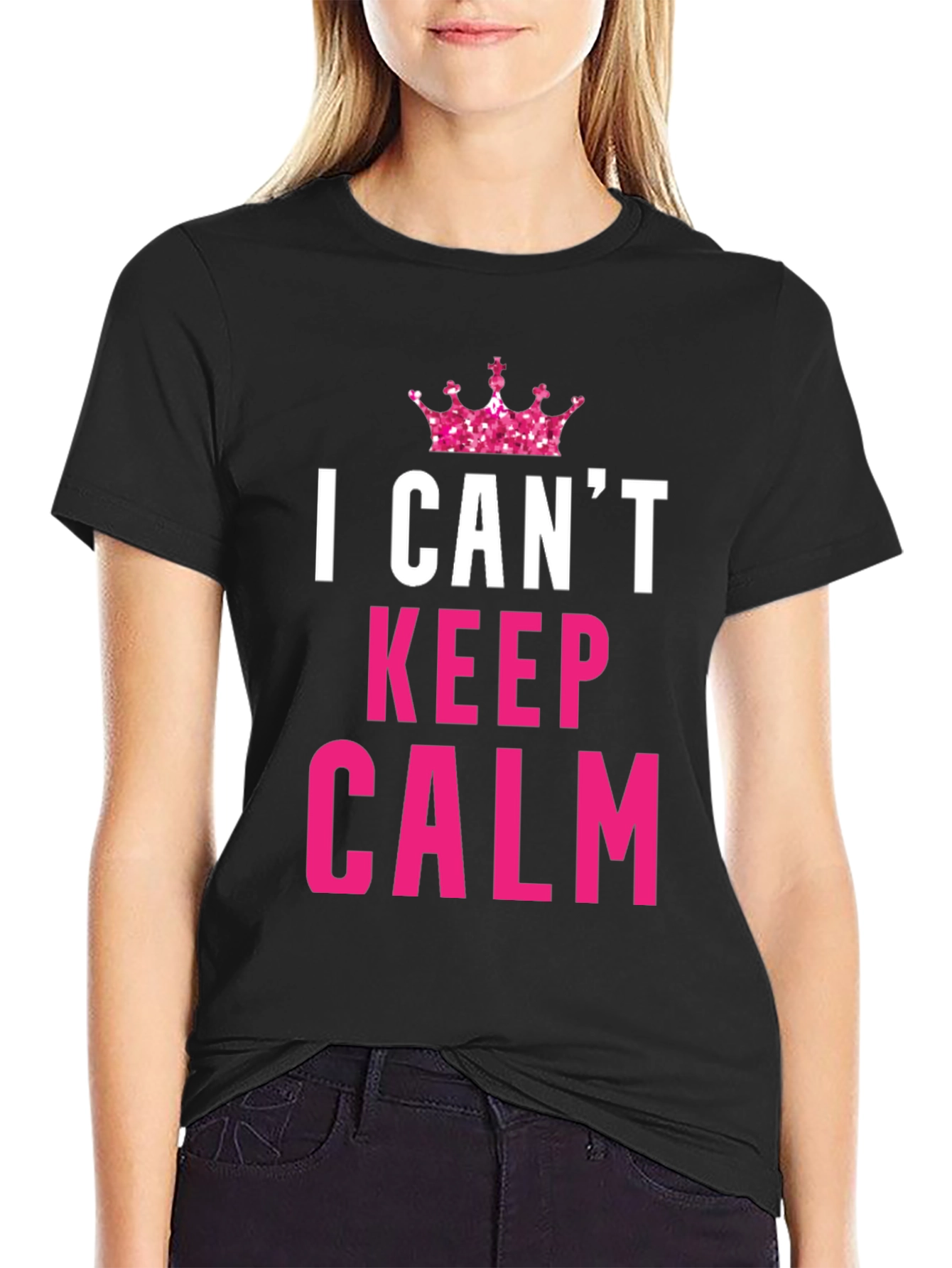 I Cant Keep Calm Funny Black T-Shirt
