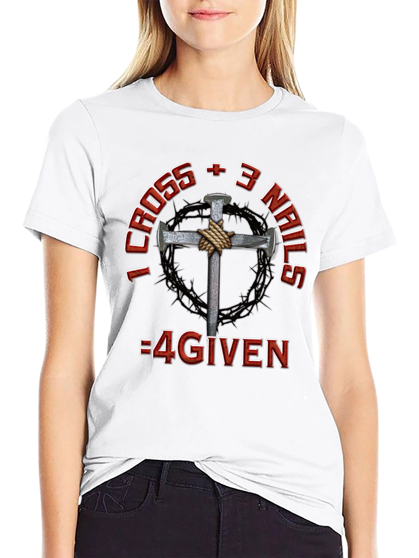 I Cross + 3 Nails = 4GIVEN T-Shirt