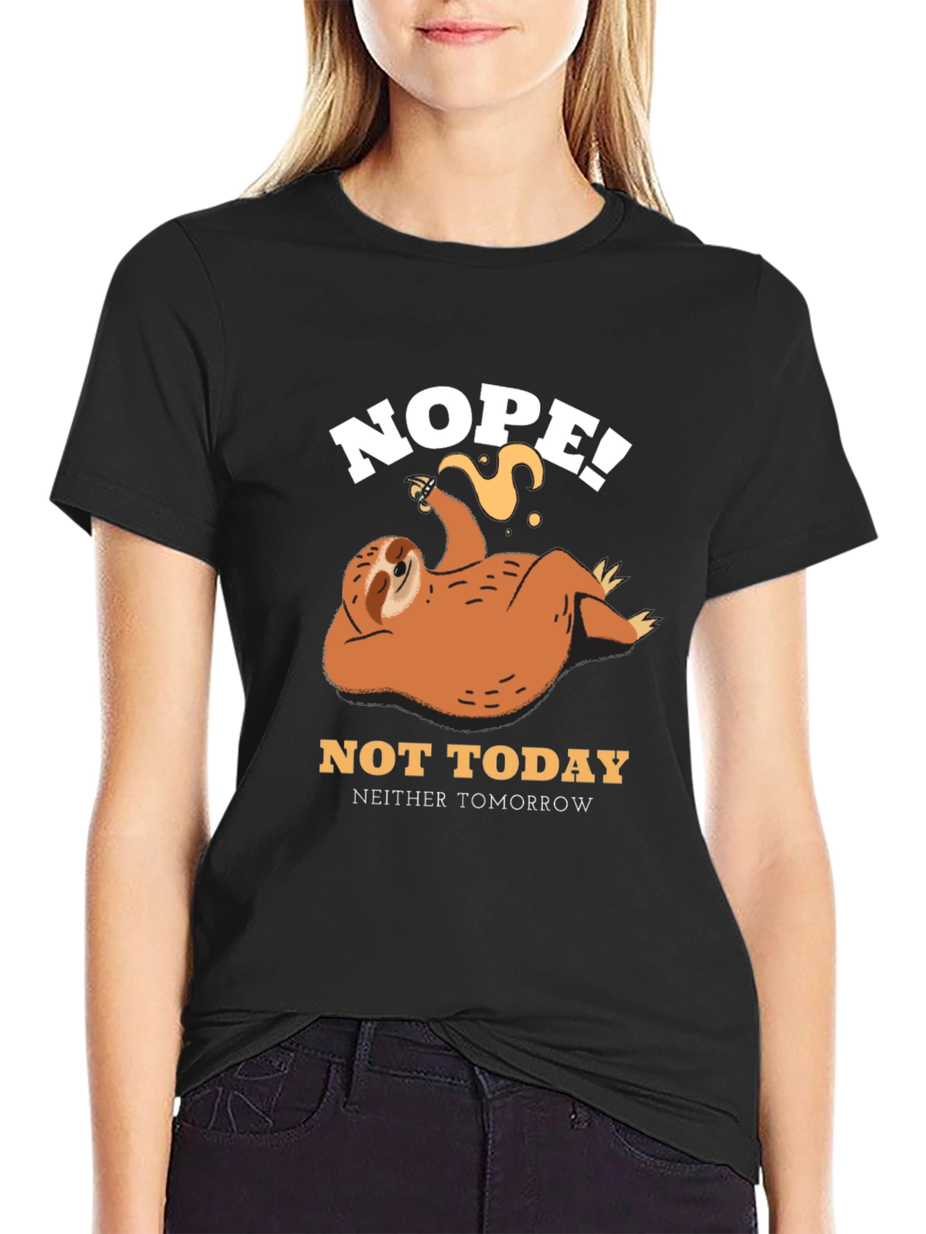 Nope Not Today Sloth Graphic Tee