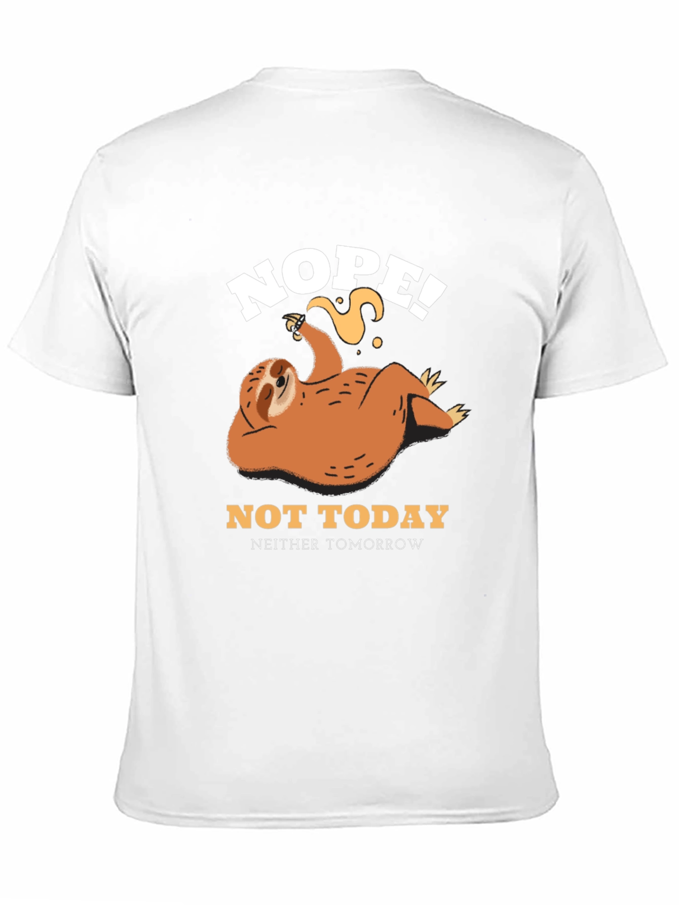 Nope Not Today Sloth Graphic Tee