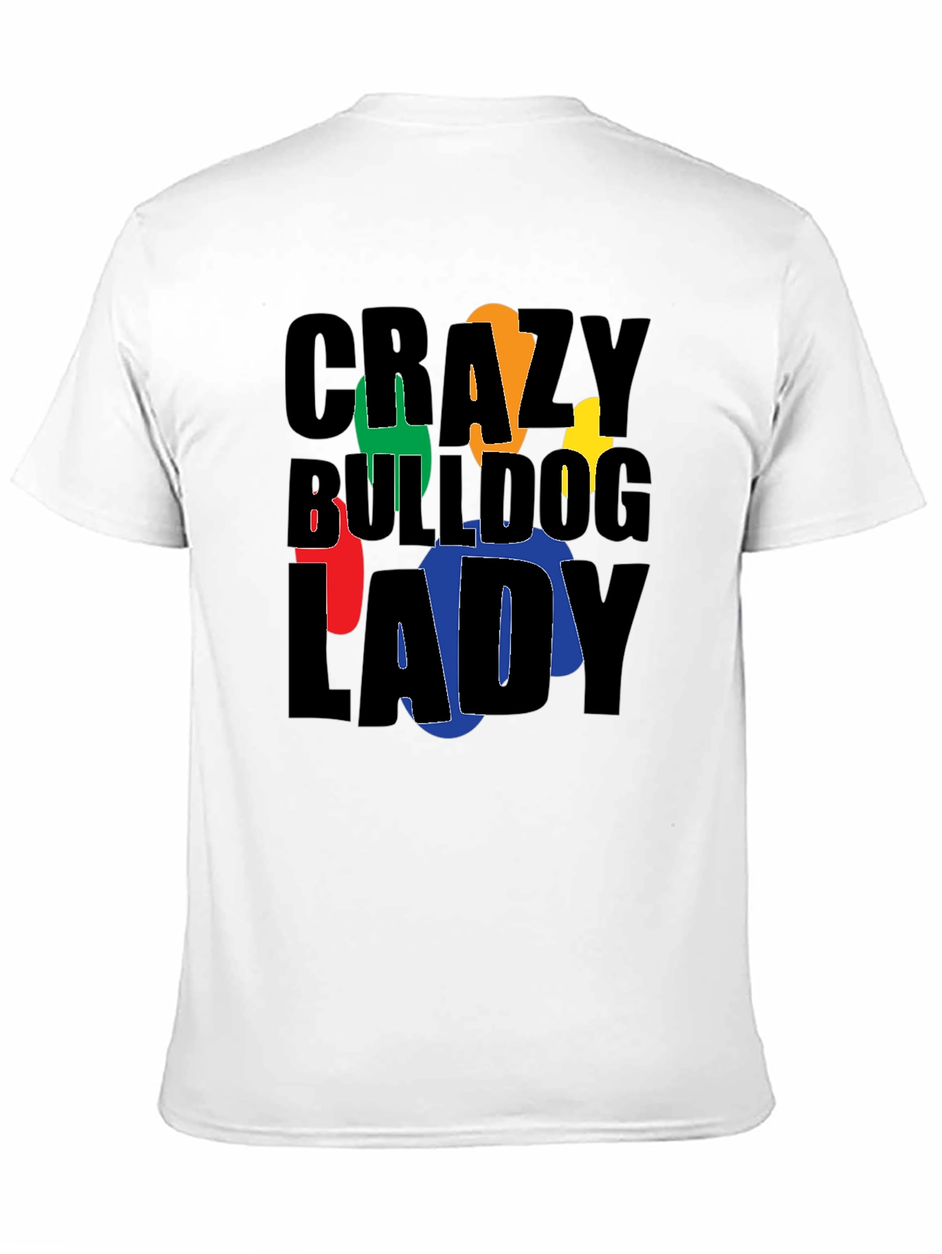 Crazy Bulldog Lady Graphic T-Shirt
