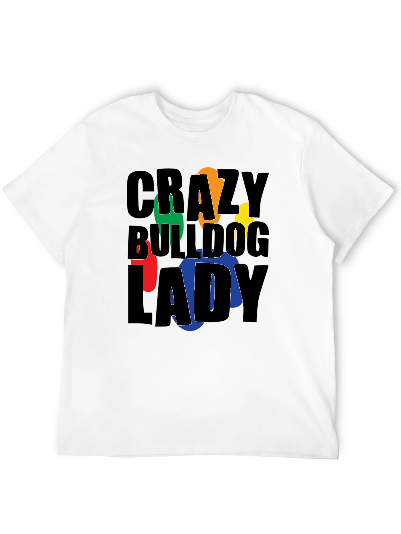 Crazy Bulldog Lady Graphic T-Shirt