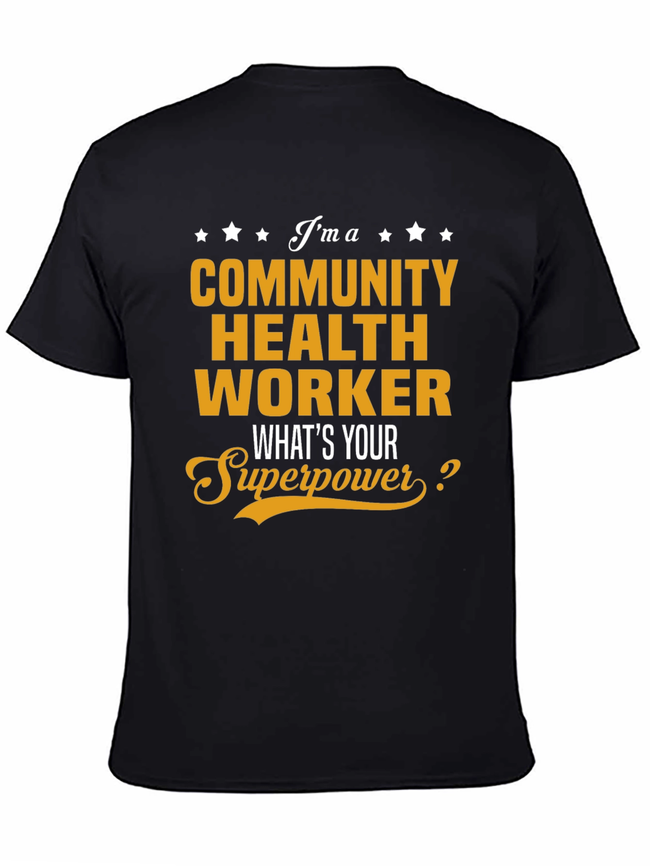 Community Health Worker Superpower T-Shirt