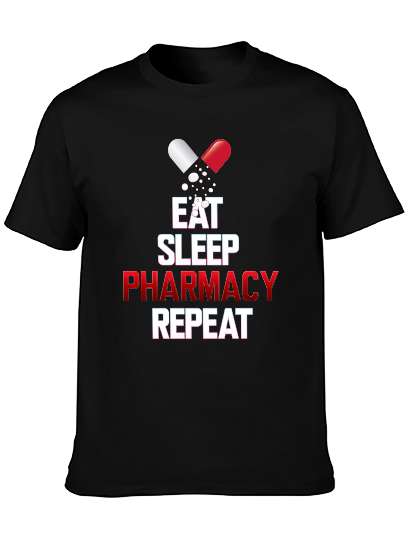 Eat Sleep Pharmacy Repeat Graphic T-Shirt