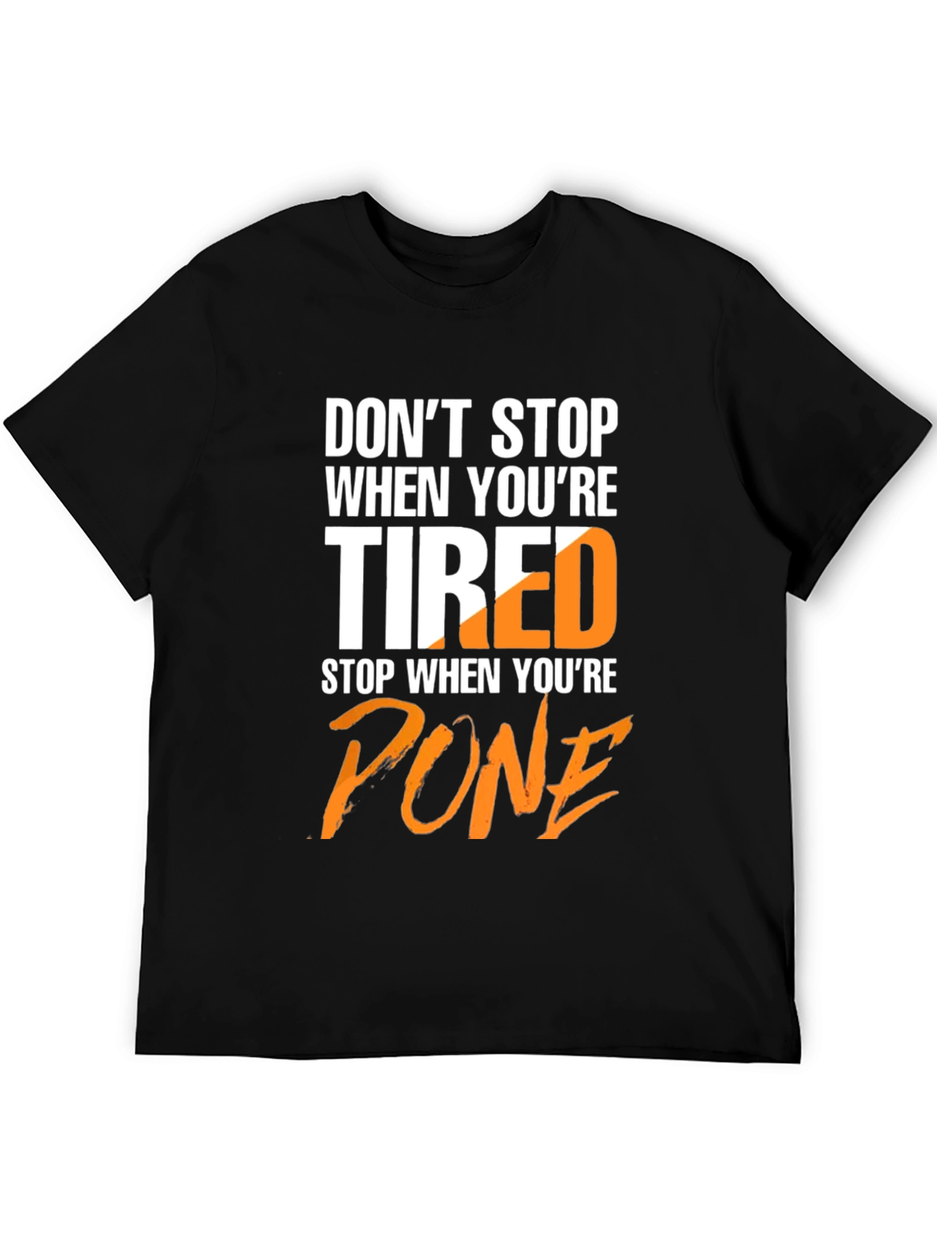 Motivational Done Graphic T-Shirt