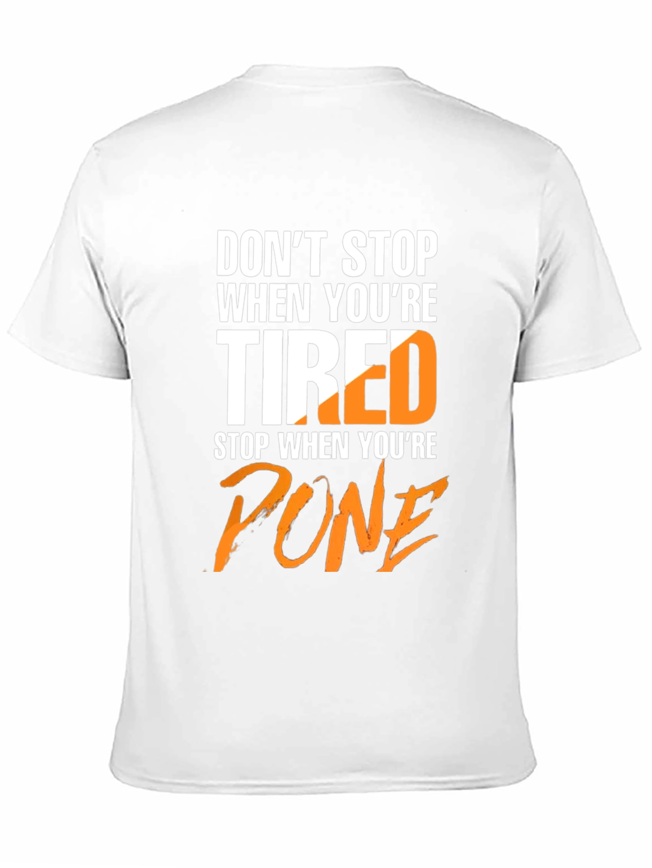 Motivational Done Graphic T-Shirt