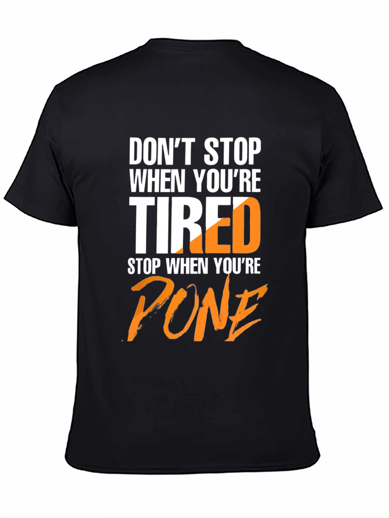 Motivational Done Graphic T-Shirt