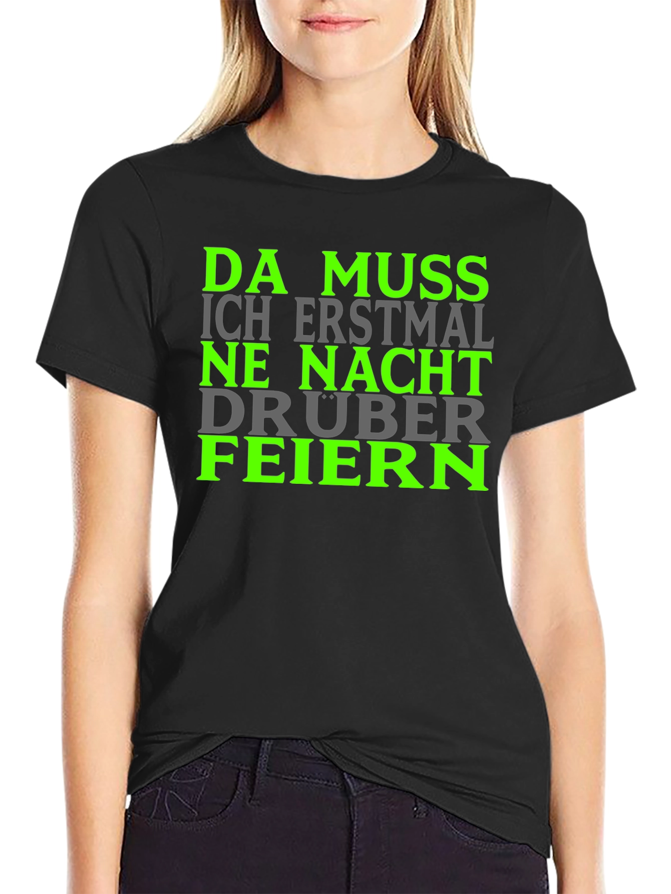 Da Muss Ich Erstmal Shirt