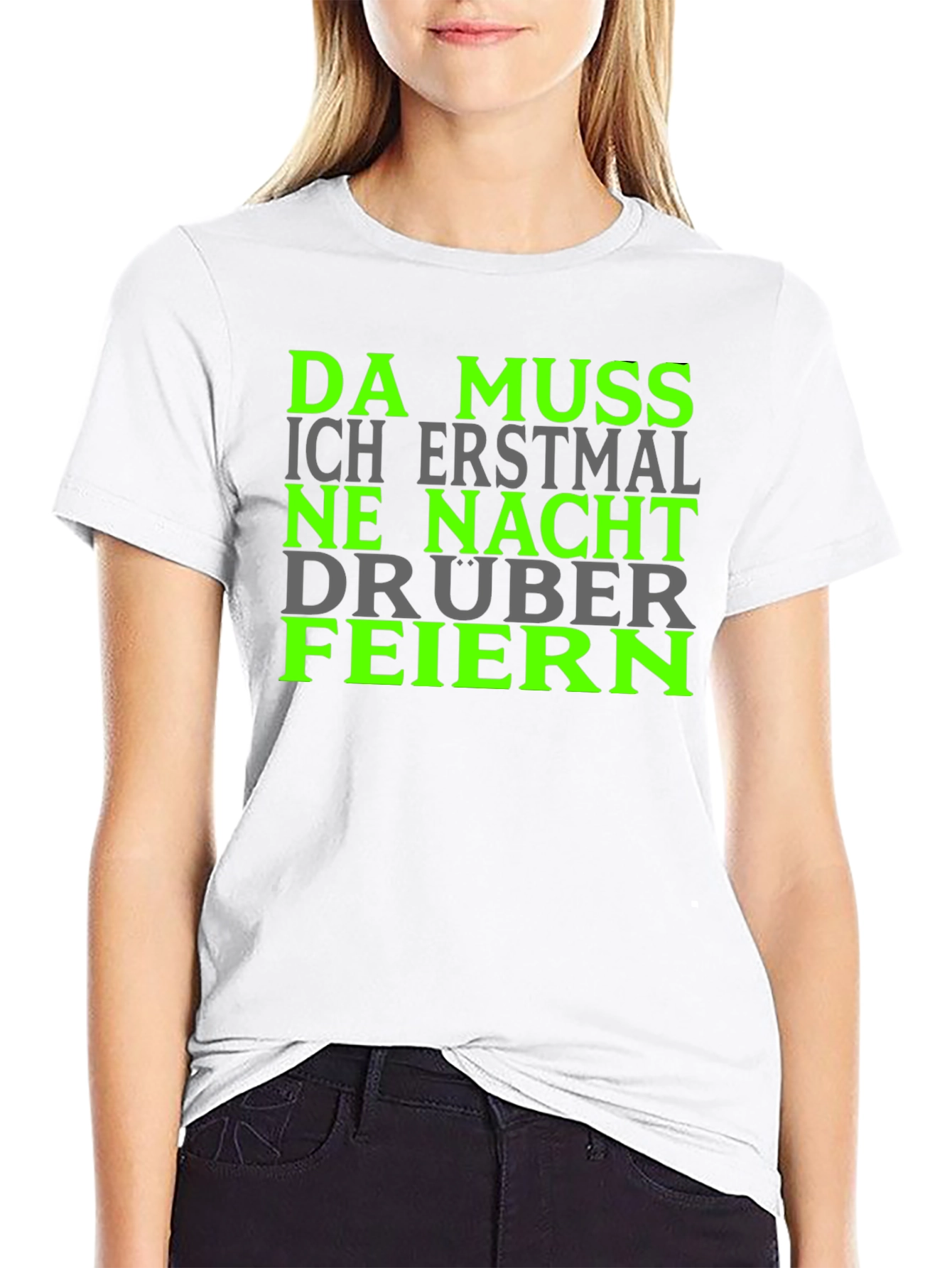 Da Muss Ich Erstmal Shirt