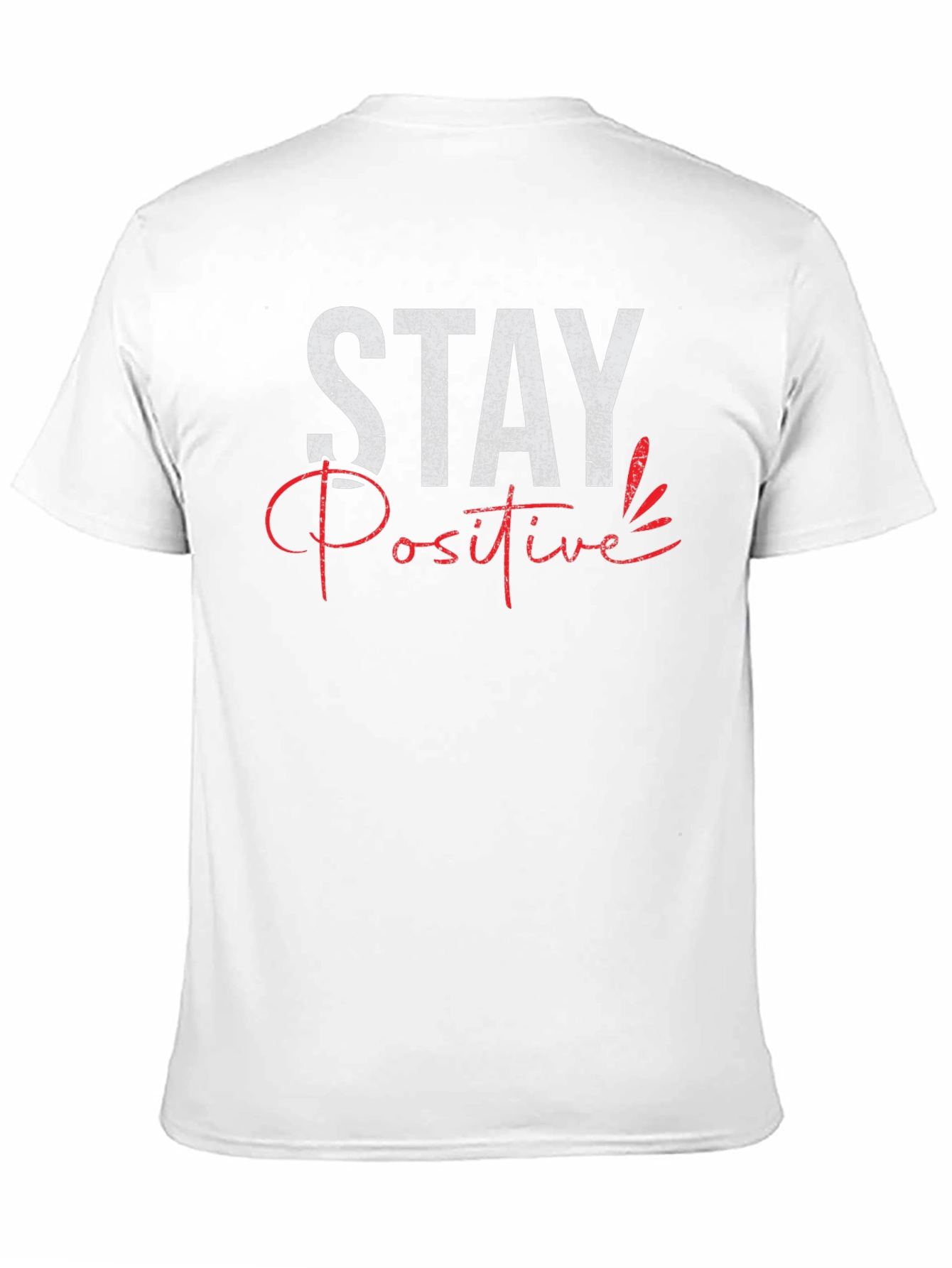 Stay Positive Graphic Print Crewneck T-Shirt