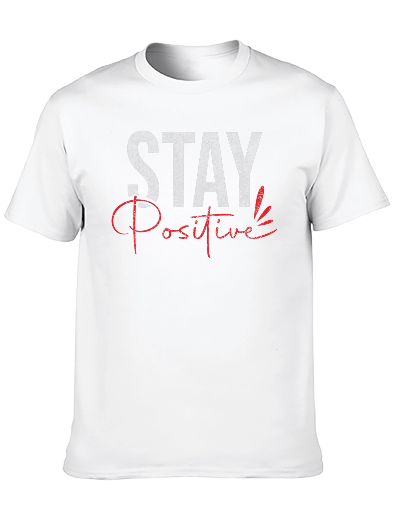 Stay Positive Graphic Print Crewneck T-Shirt