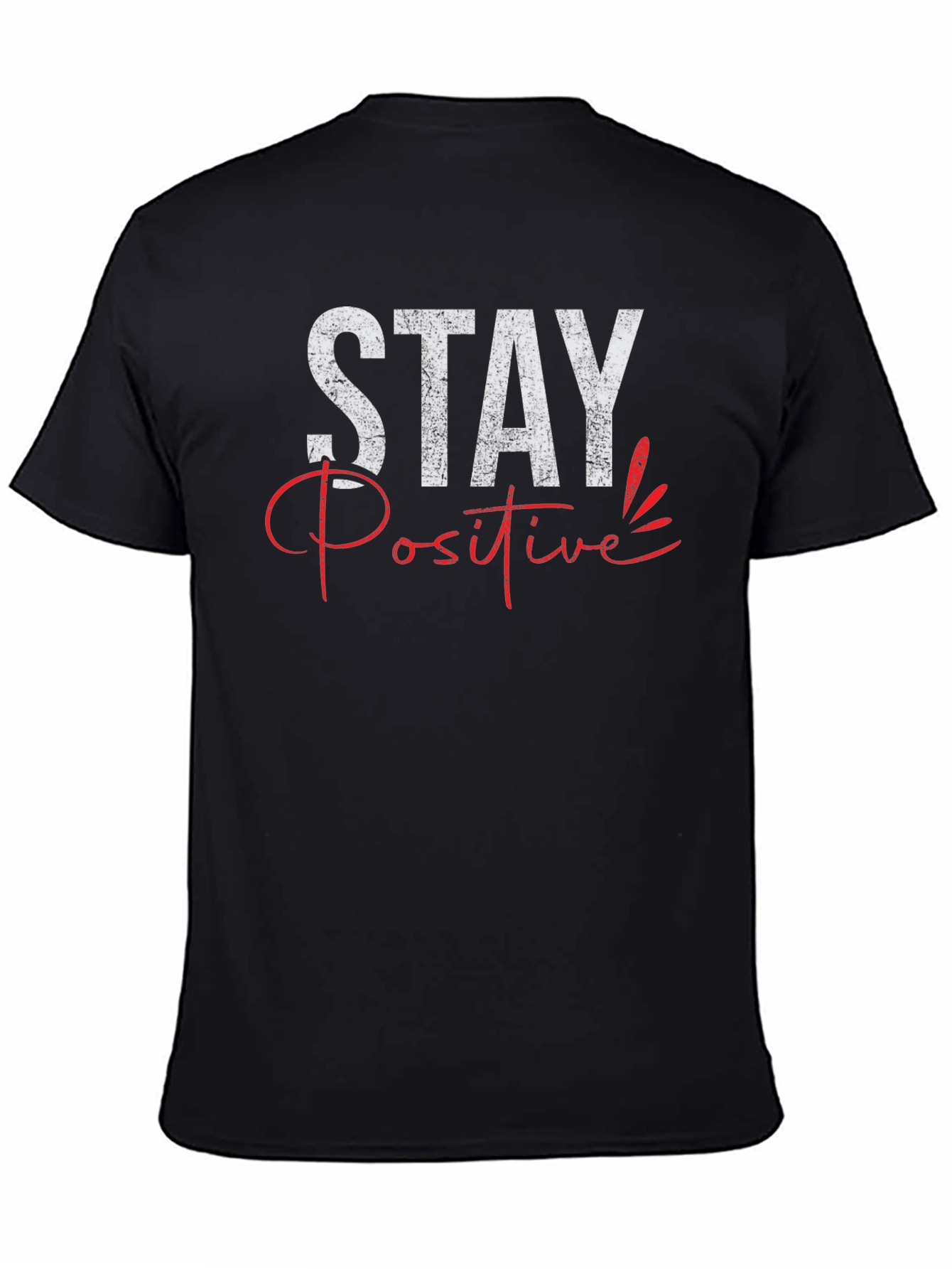 Stay Positive Graphic Print Crewneck T-Shirt