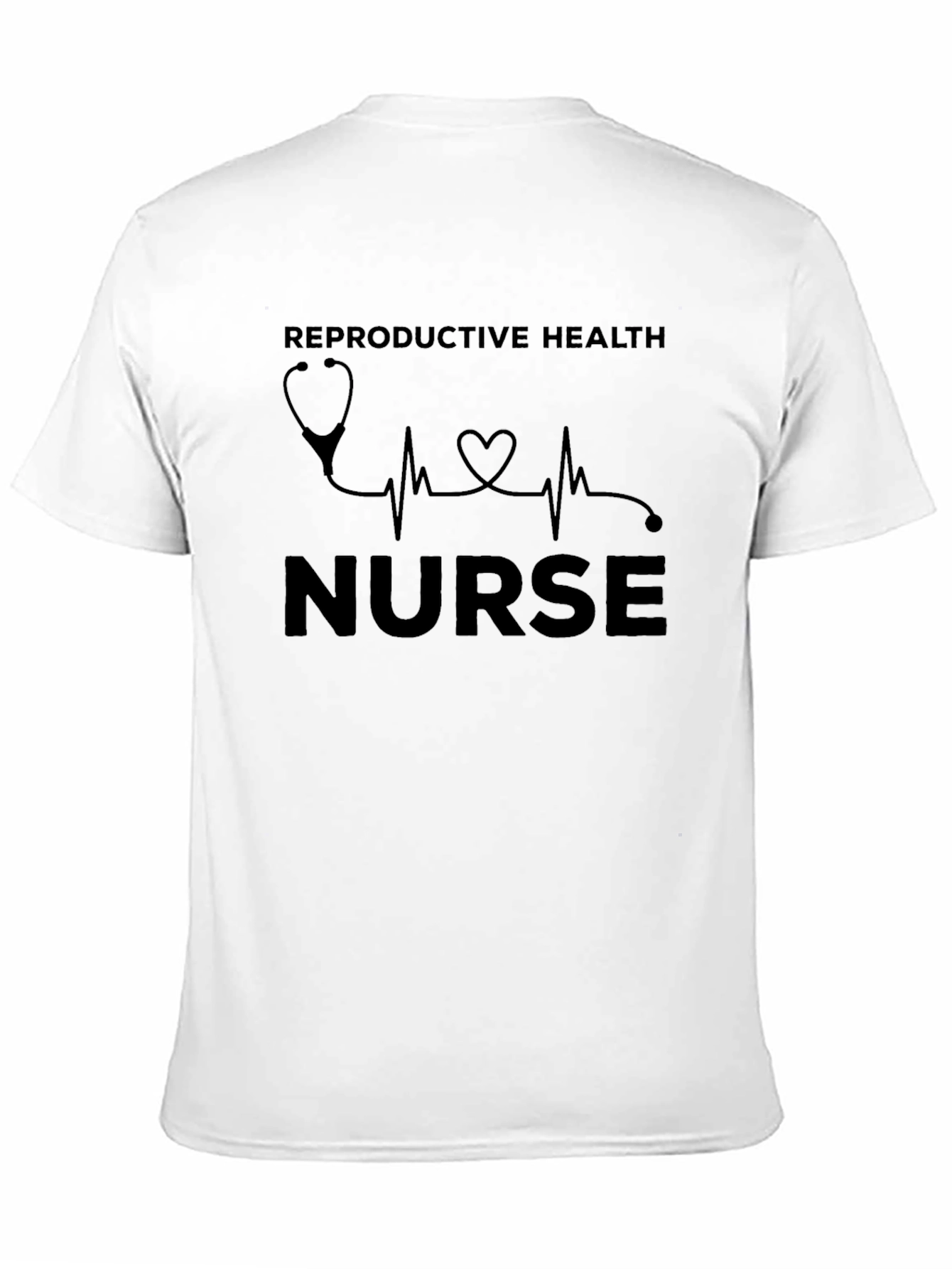 Reproductive Health Nurse T-Shirt - Stethoscope Heartbeat Design