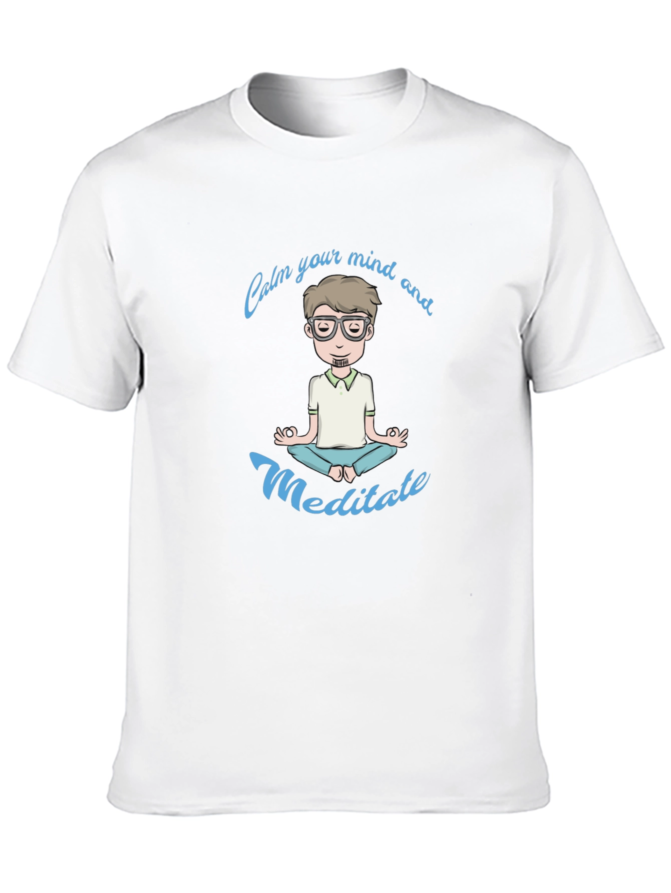 Calm Your Mind Meditate T-Shirt