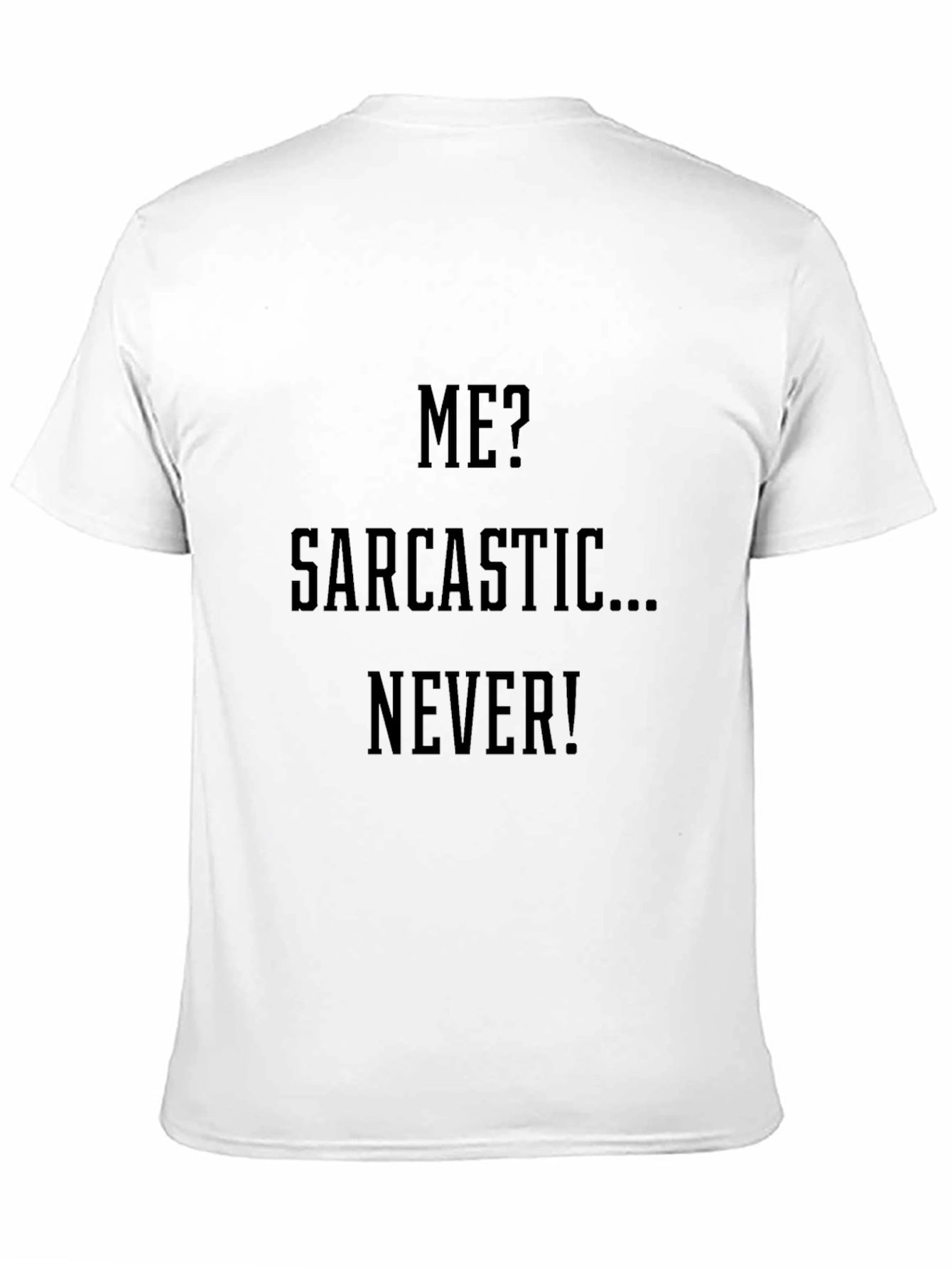 Sarcastic Never Black Graphic T-Shirt