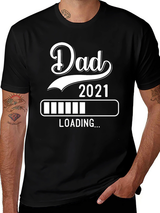 Dad 2021 Loading T-Shirt - New Parent Gift