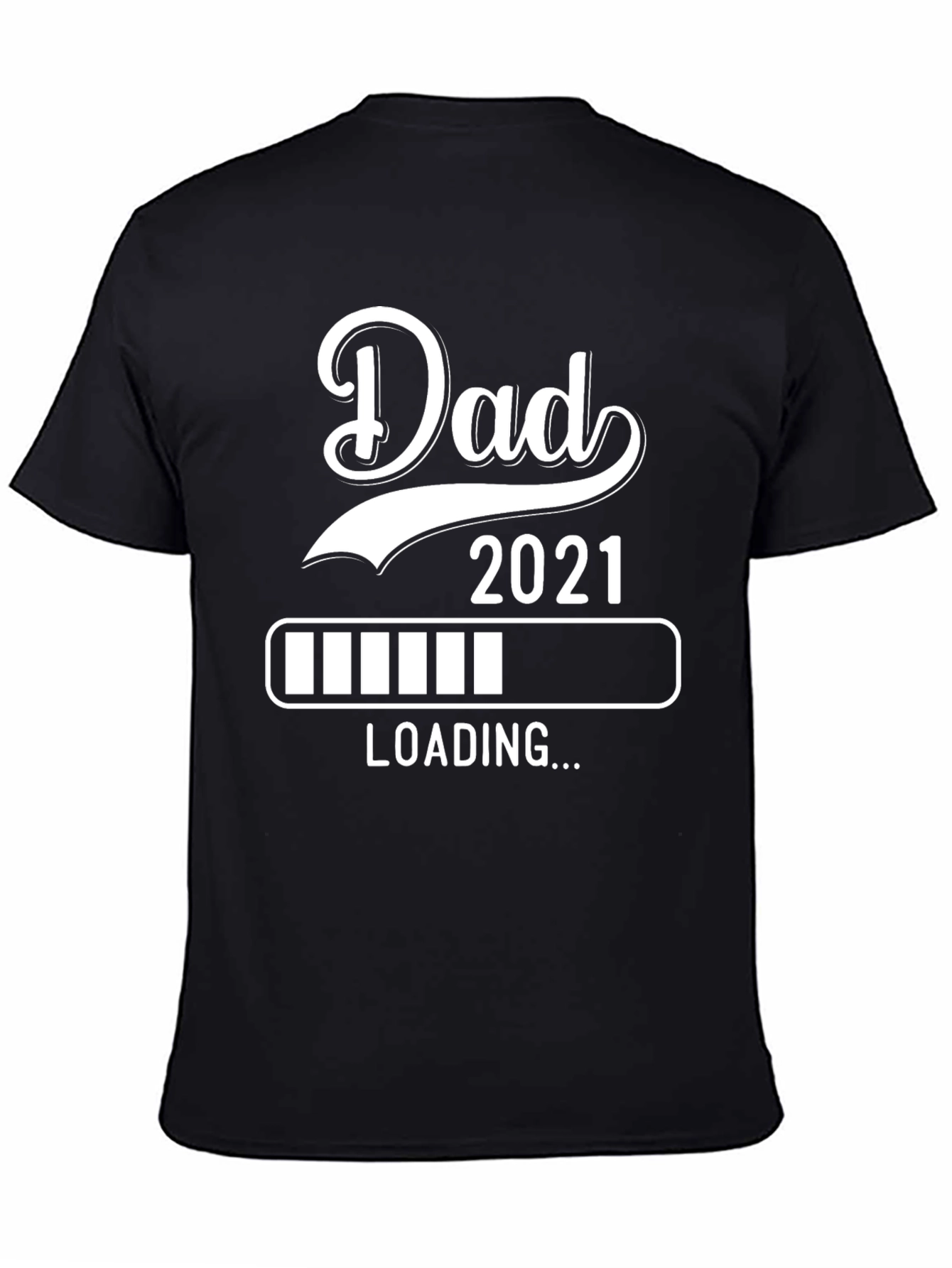 Dad 2021 Loading T-Shirt - New Parent Gift