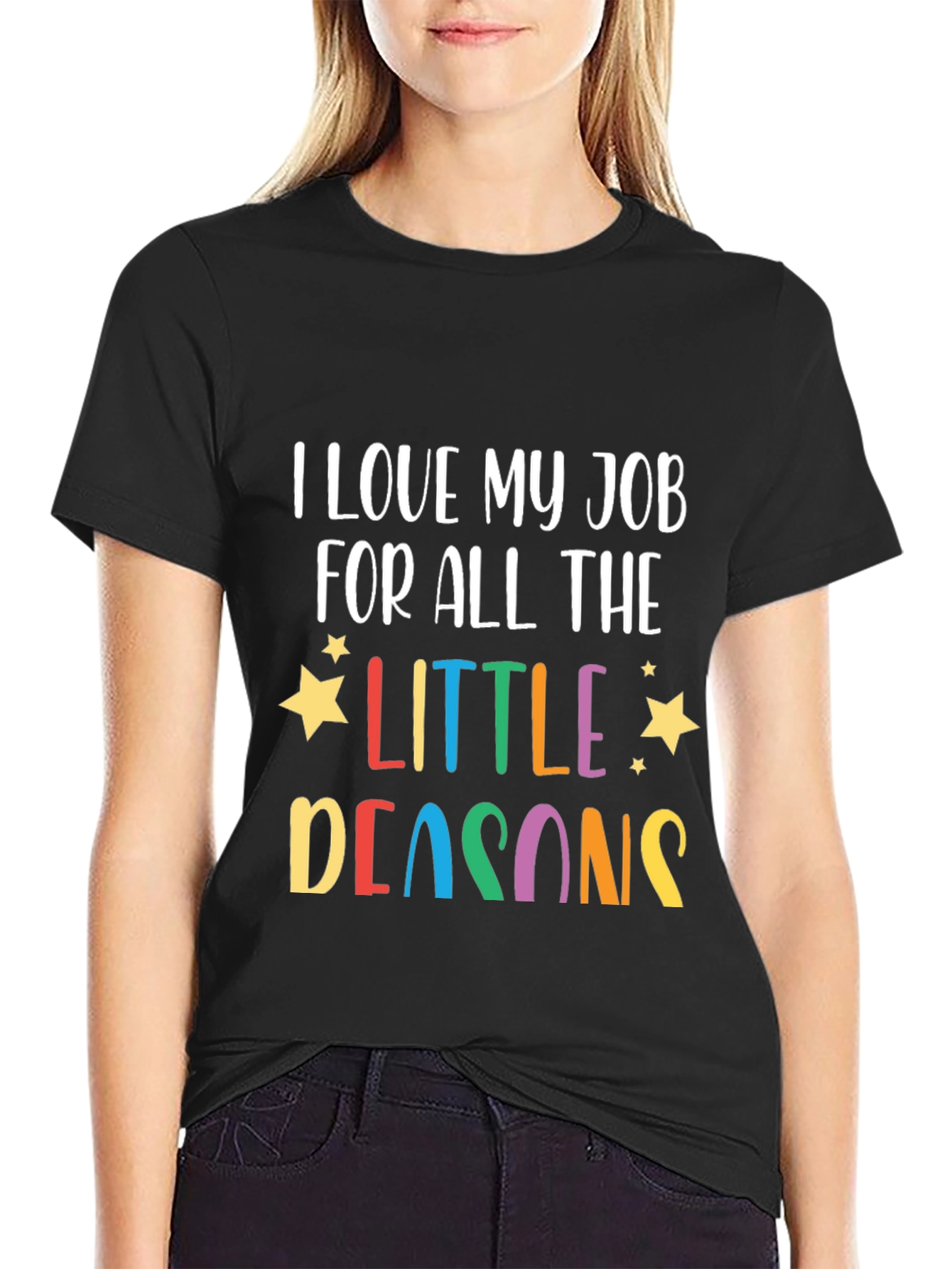I Love My Job Teacher T-Shirt