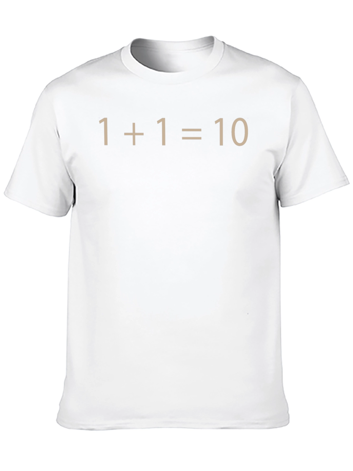Funny Binary Code T-Shirt - 1+1=10 Geeky Tee