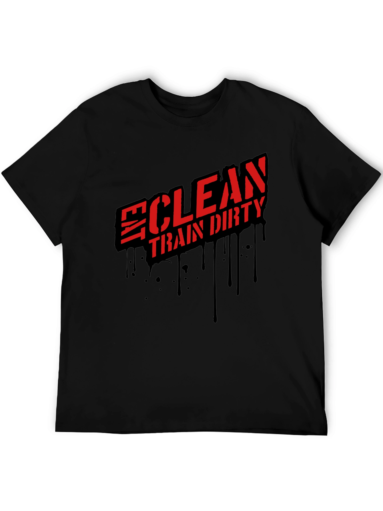 Clean Train Dirty Black Graphic Tee