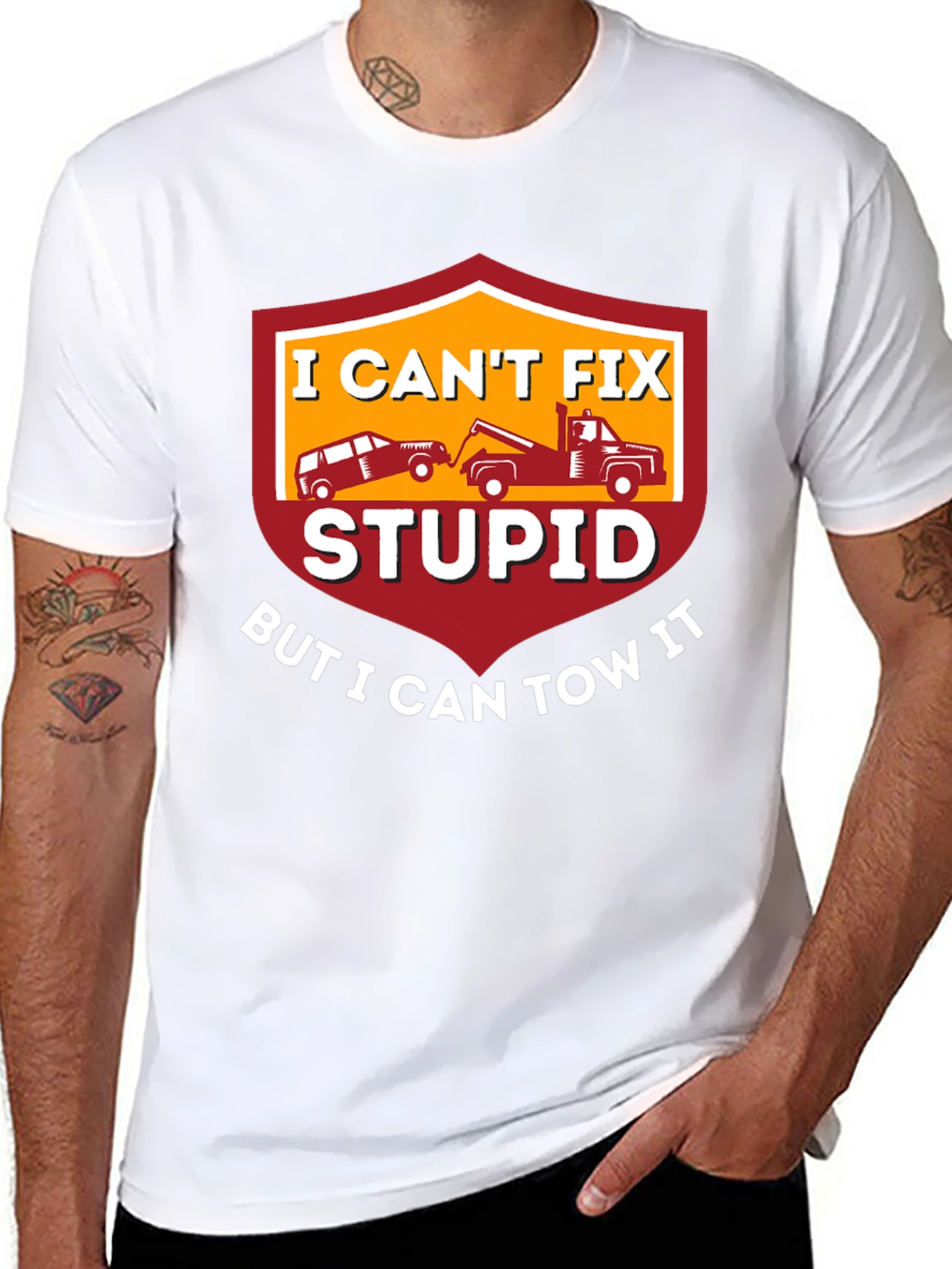 I Cant Fix Stupid Tow Truck T-Shirt