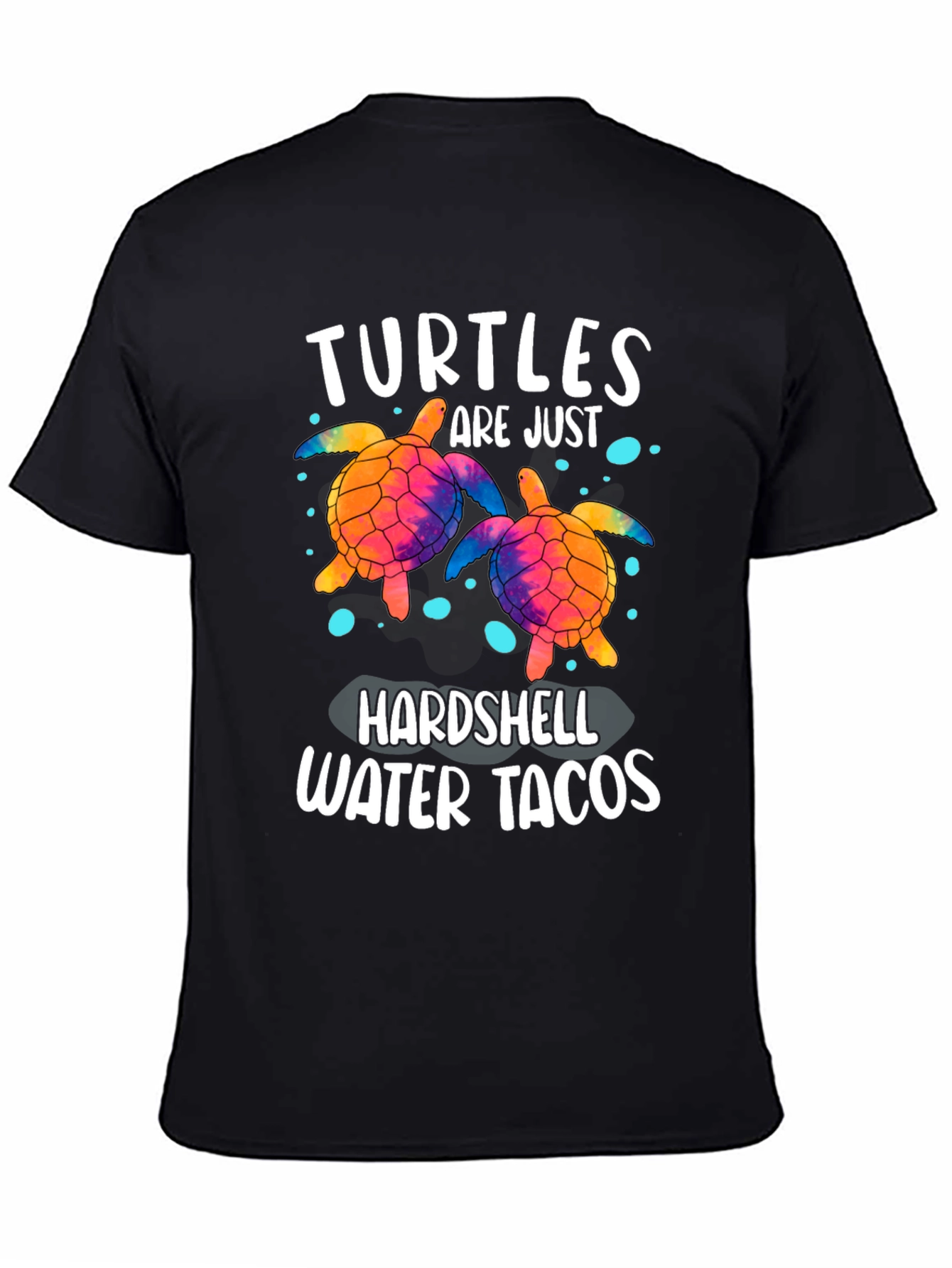 Turtles Are Just Hardshell Water Tacos T-Shirt