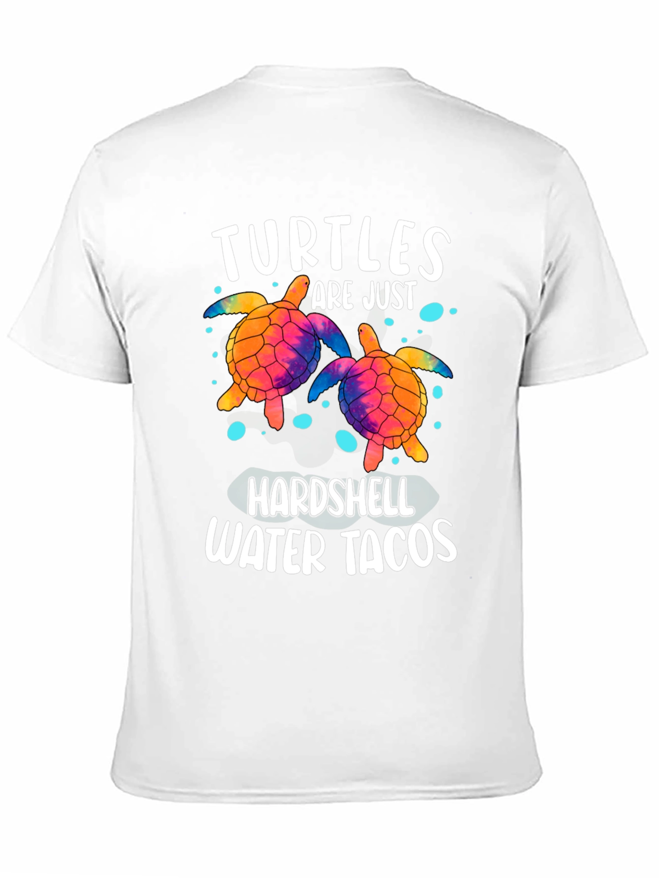 Turtles Are Just Hardshell Water Tacos T-Shirt