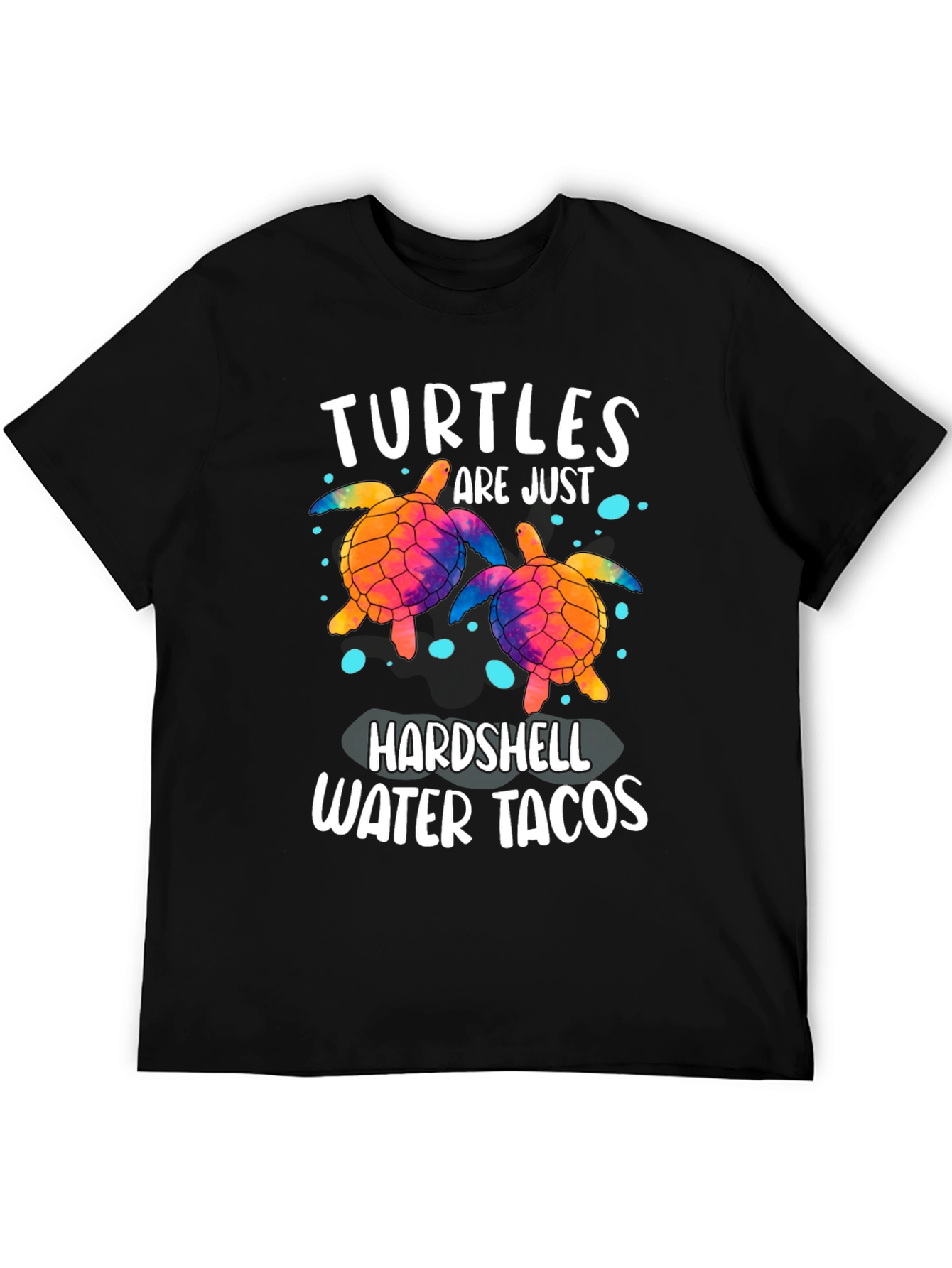 Turtles Are Just Hardshell Water Tacos T-Shirt
