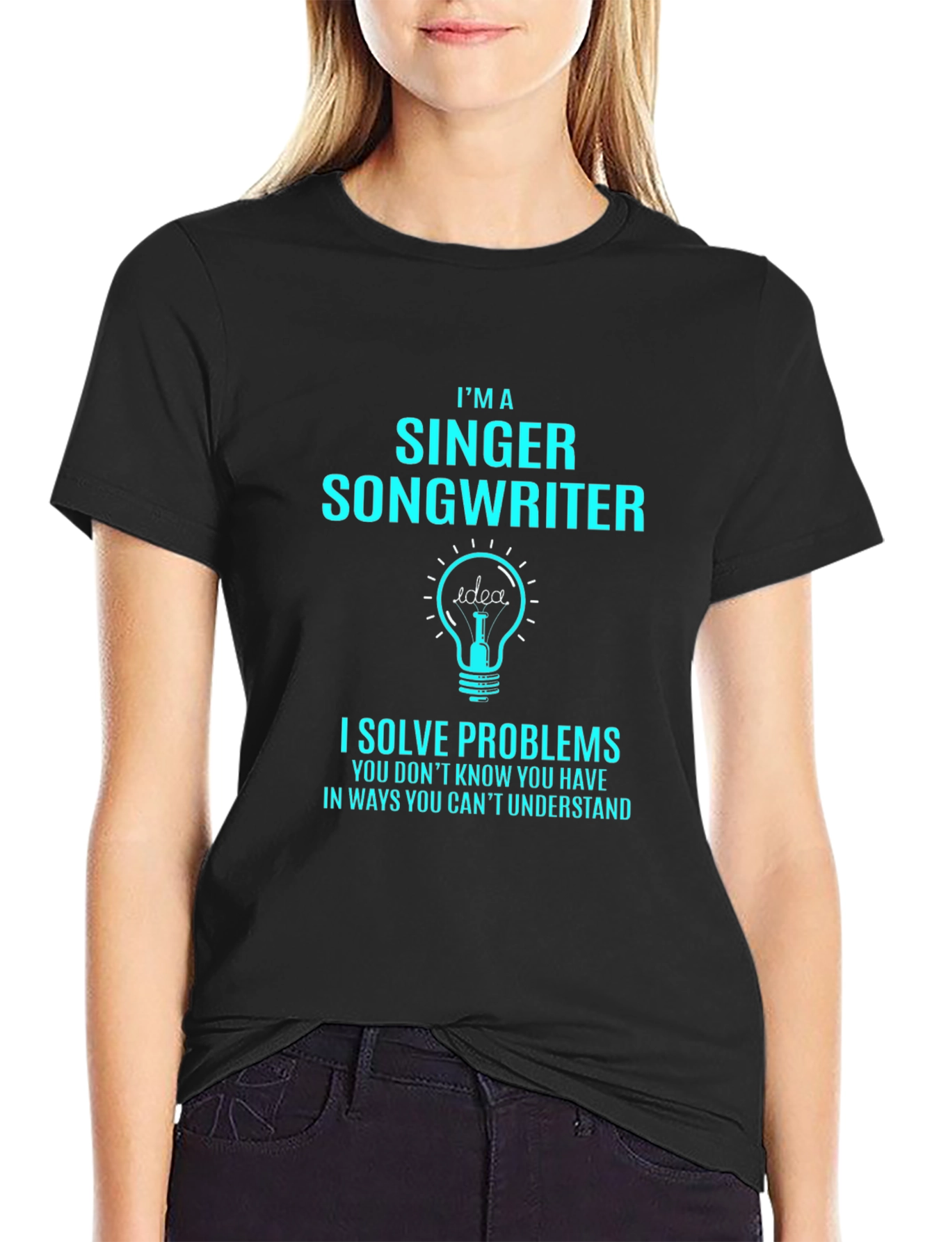 Singer Songwriter Problem Solver T-Shirt