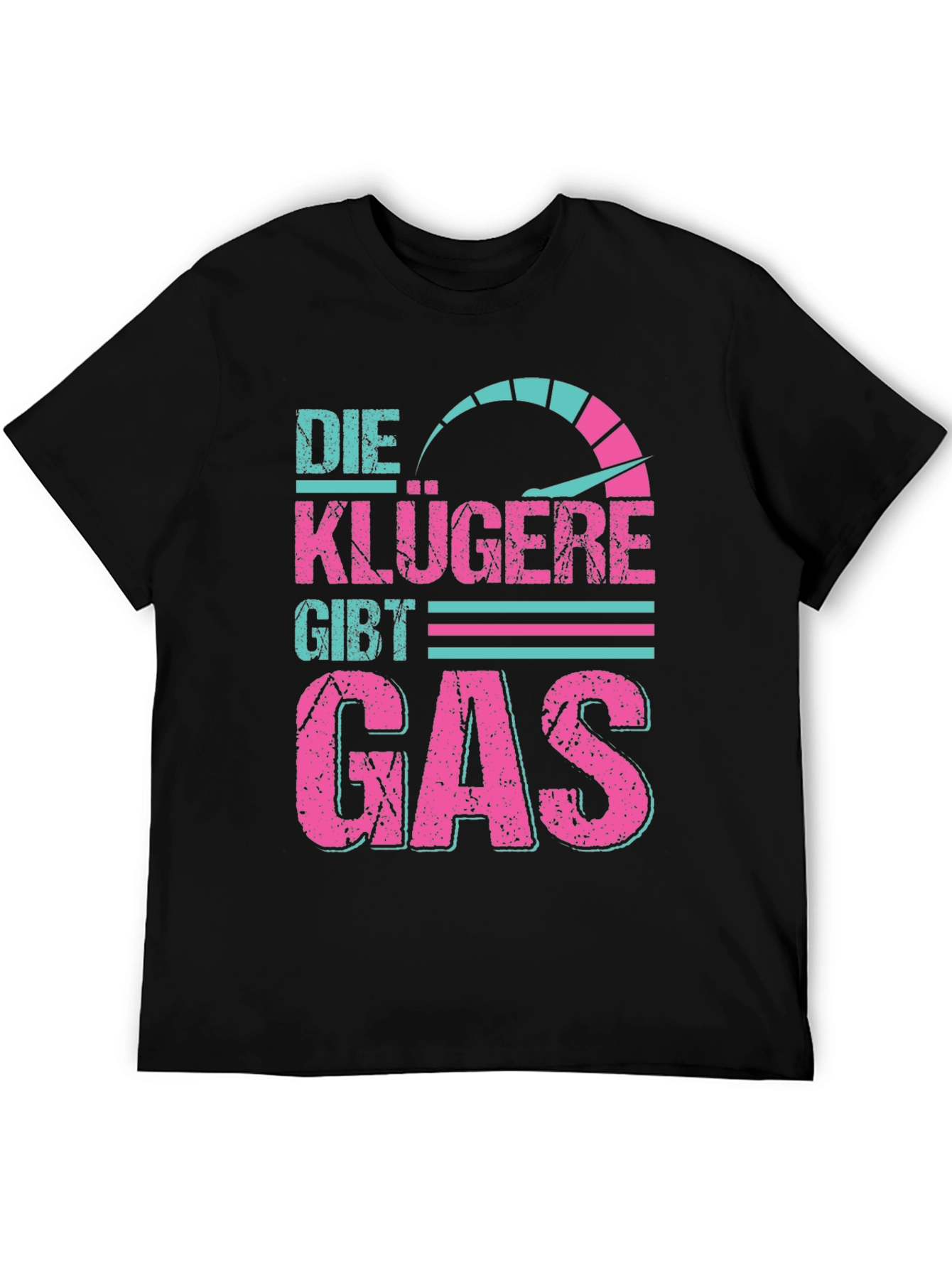 Die Klügere Gibt Gas Graphic Tee