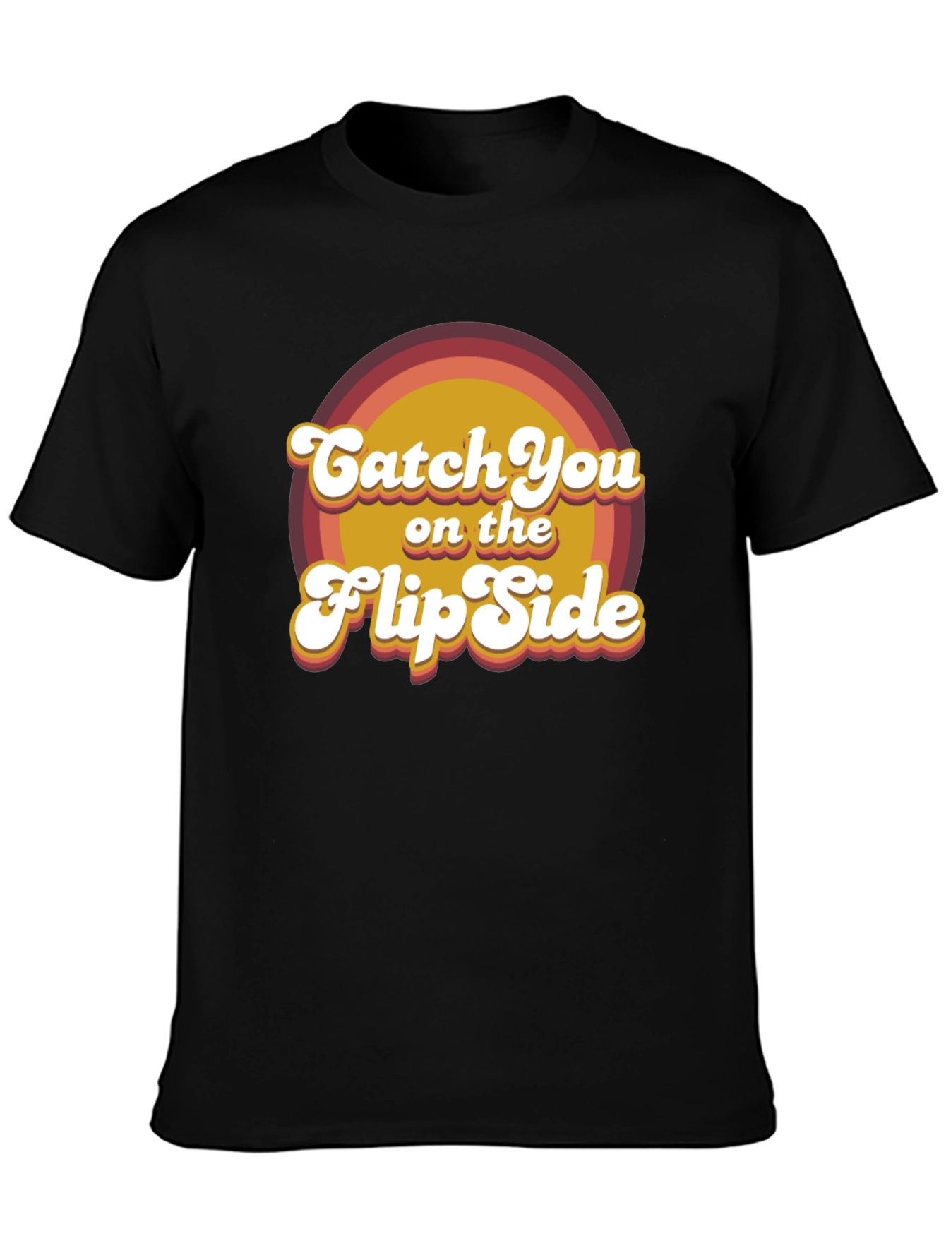 Catch You on the Flip Side Retro T-Shirt