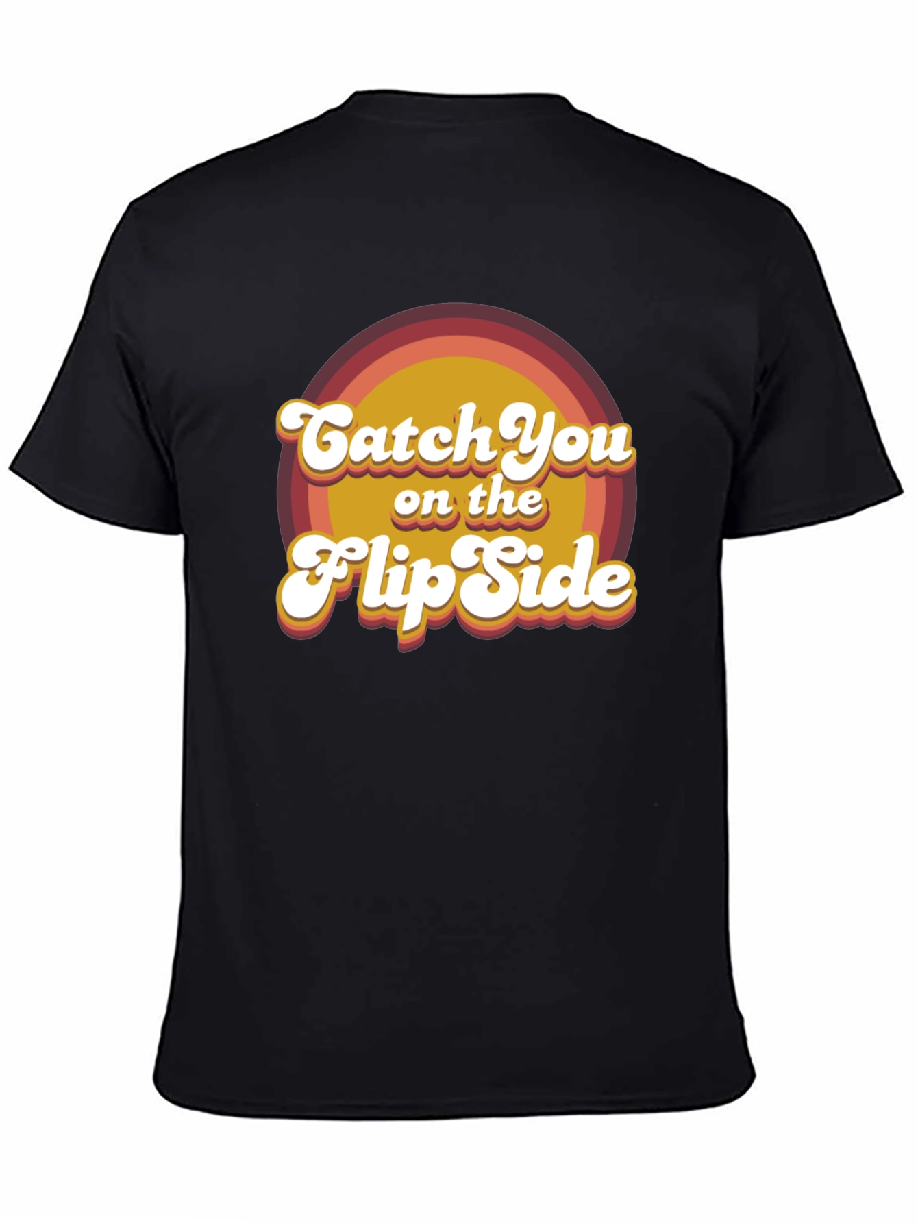 Catch You on the Flip Side Retro T-Shirt